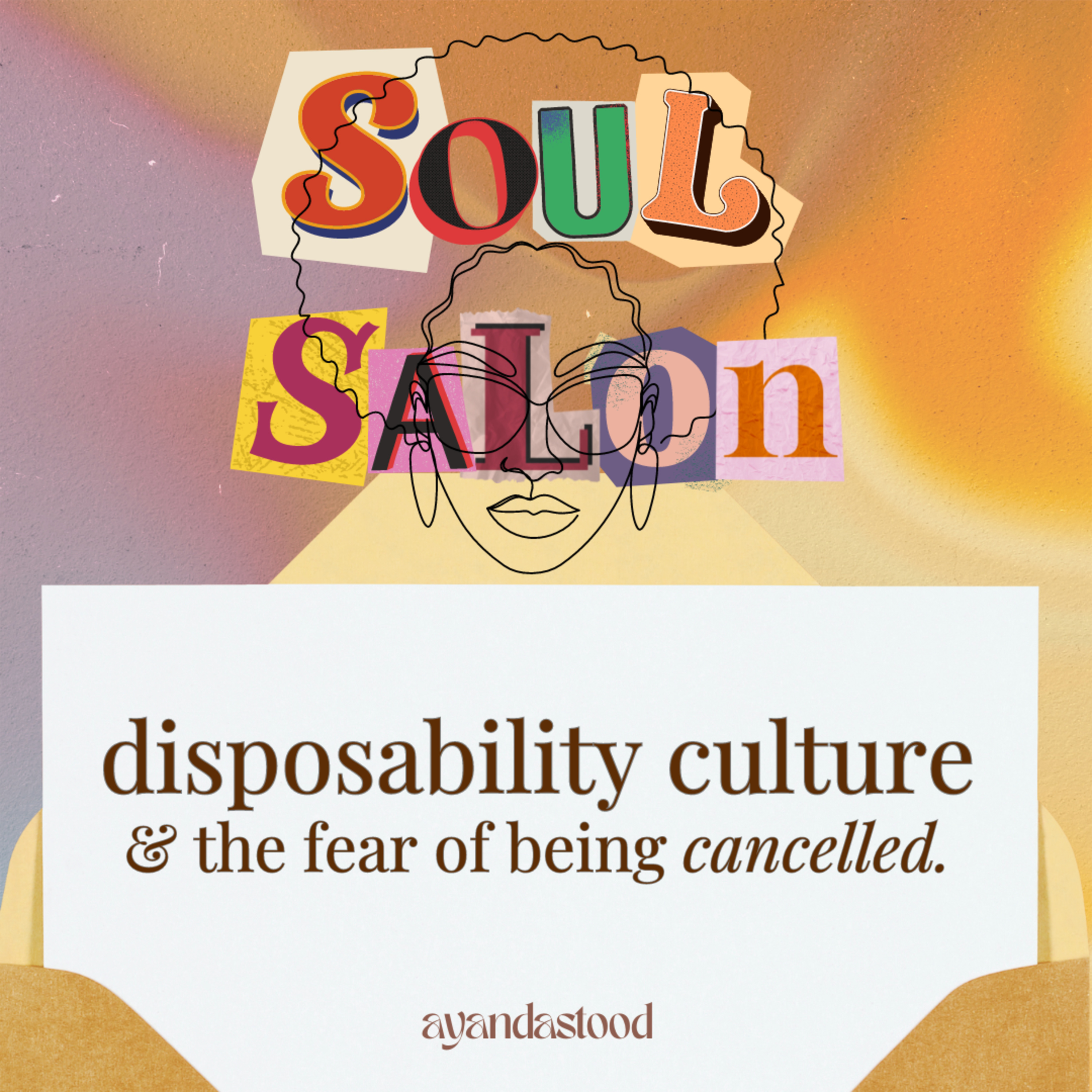 Soul Salon with Ayandastood