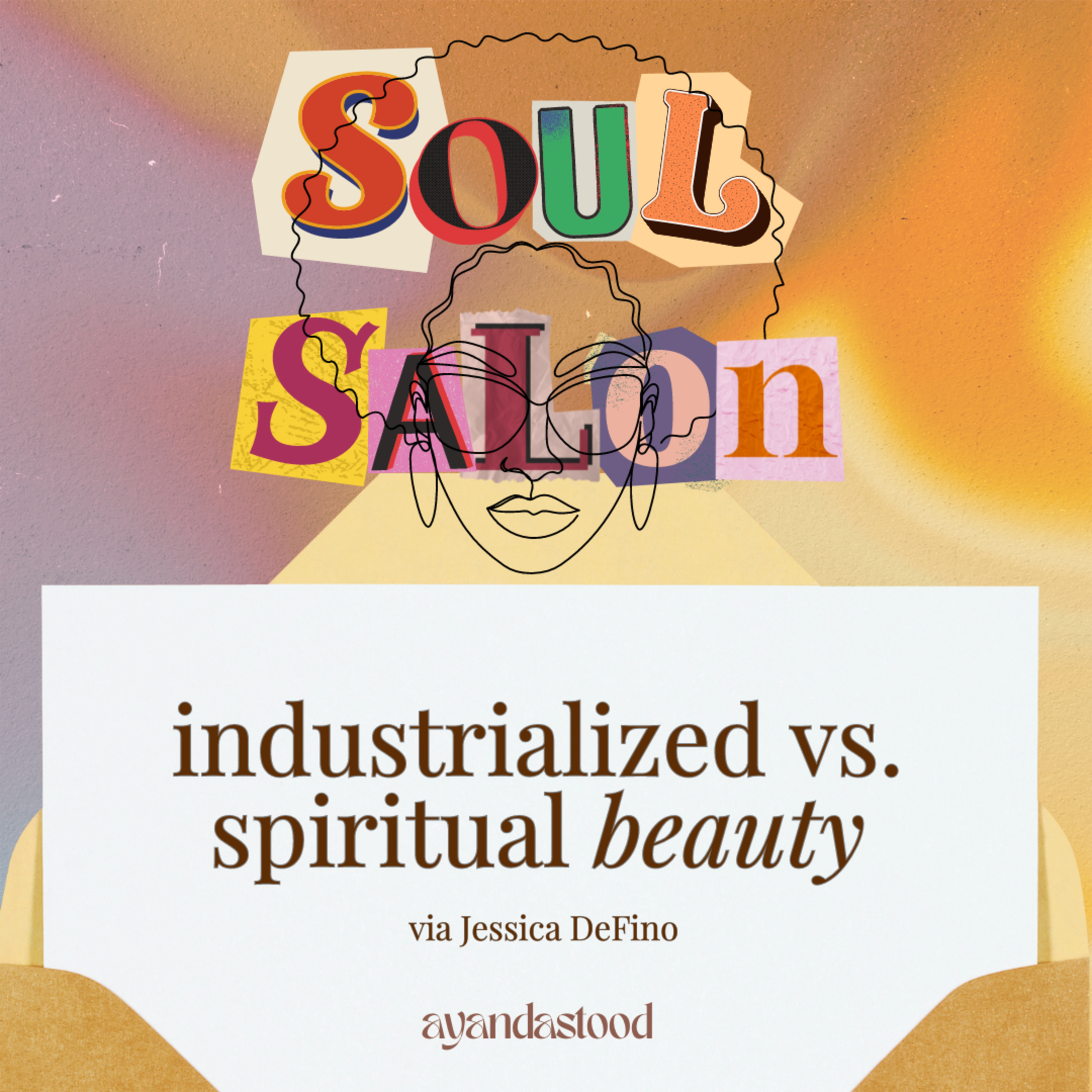 Soul Salon with Ayandastood