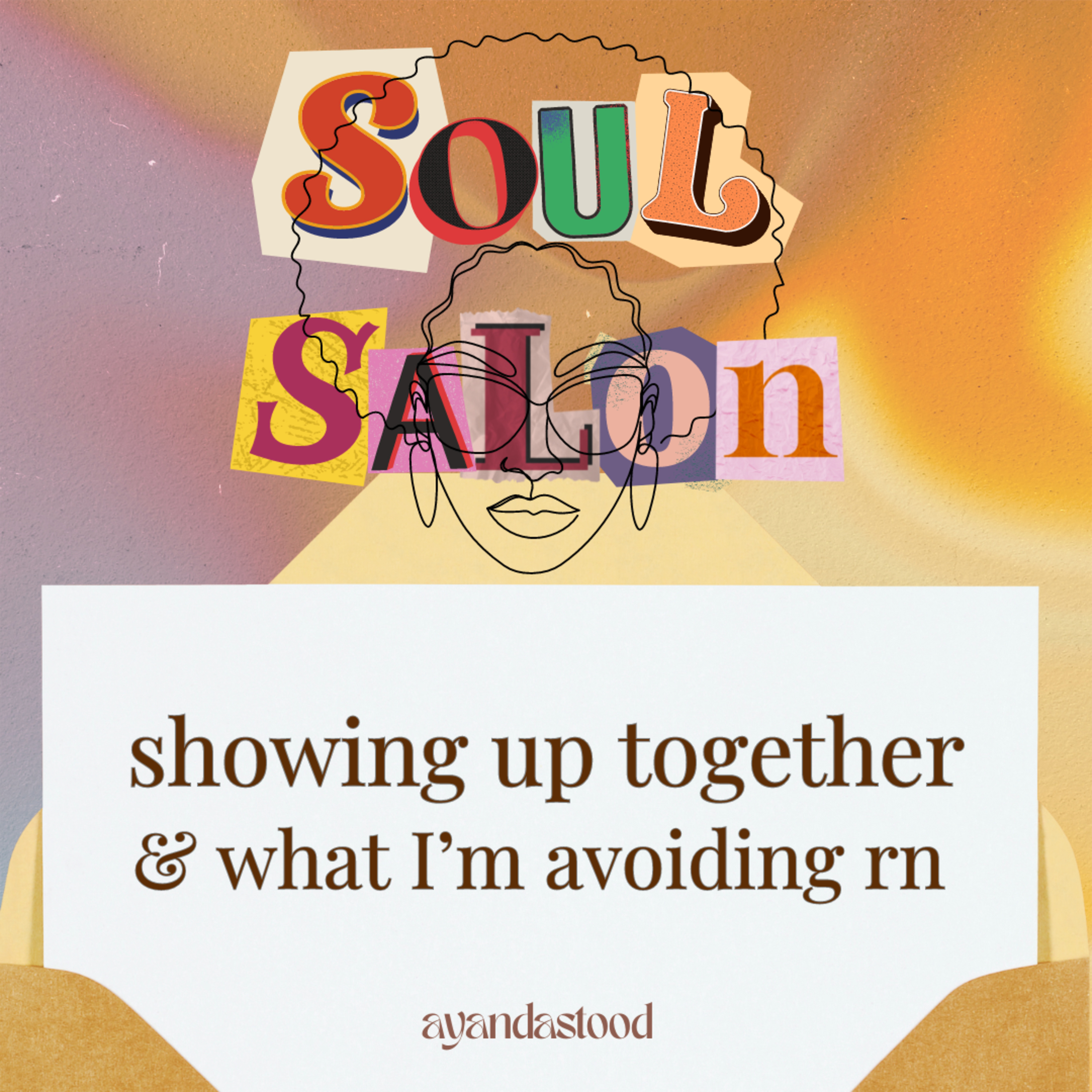 Soul Salon with Ayandastood