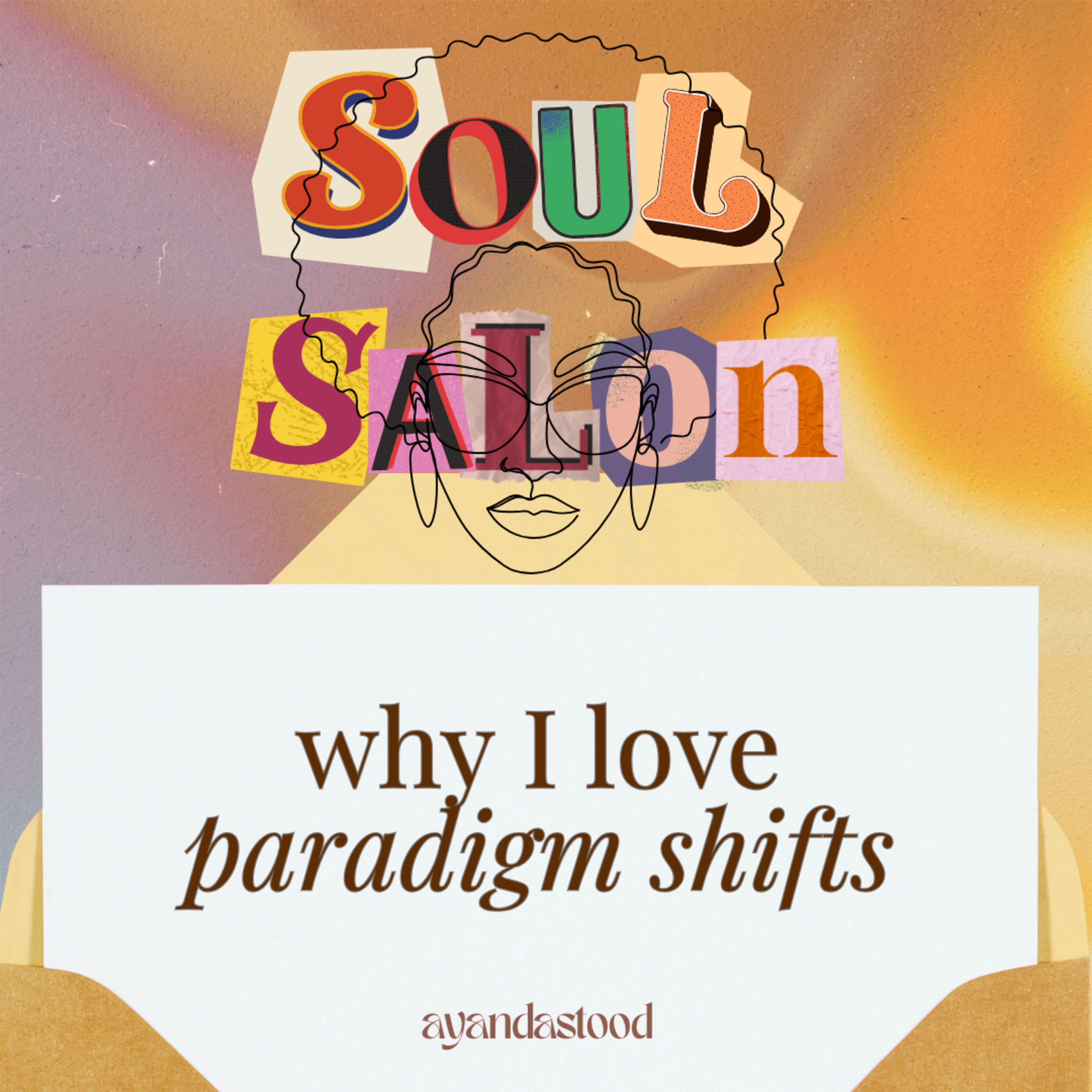 Soul Salon with Ayandastood