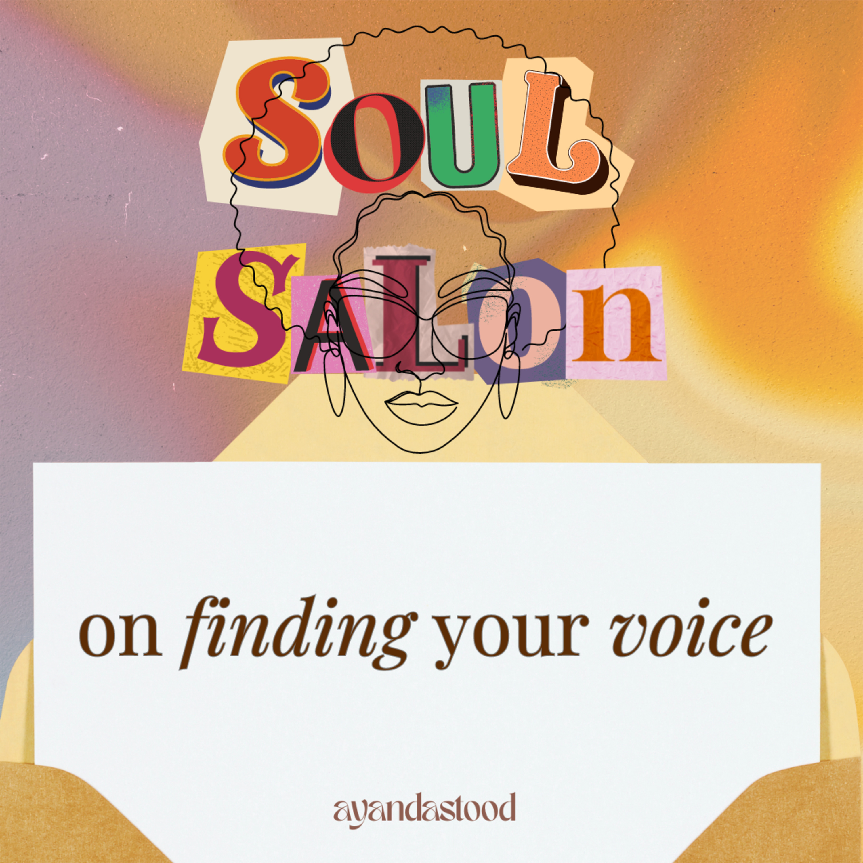 Soul Salon with Ayandastood