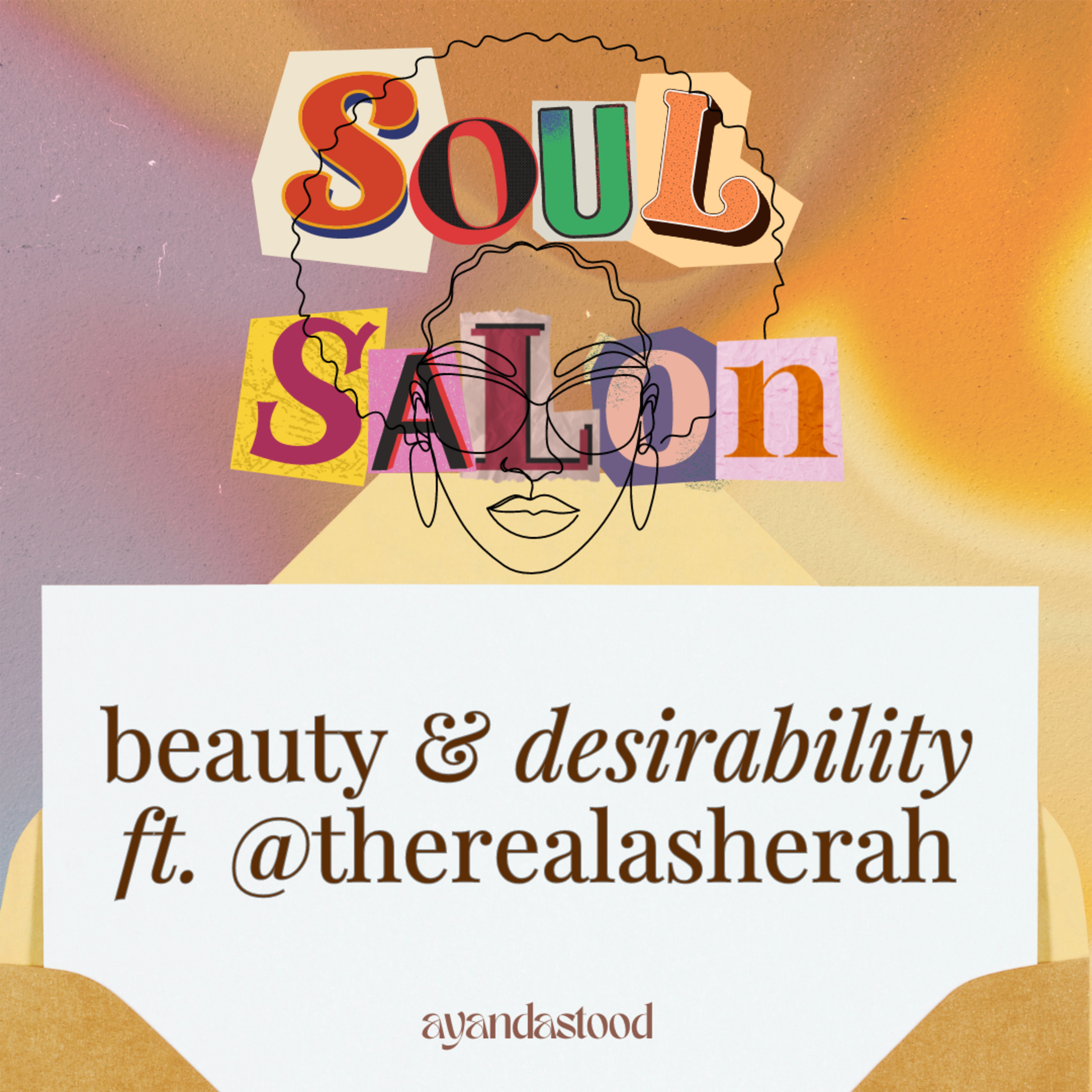 Soul Salon with Ayandastood