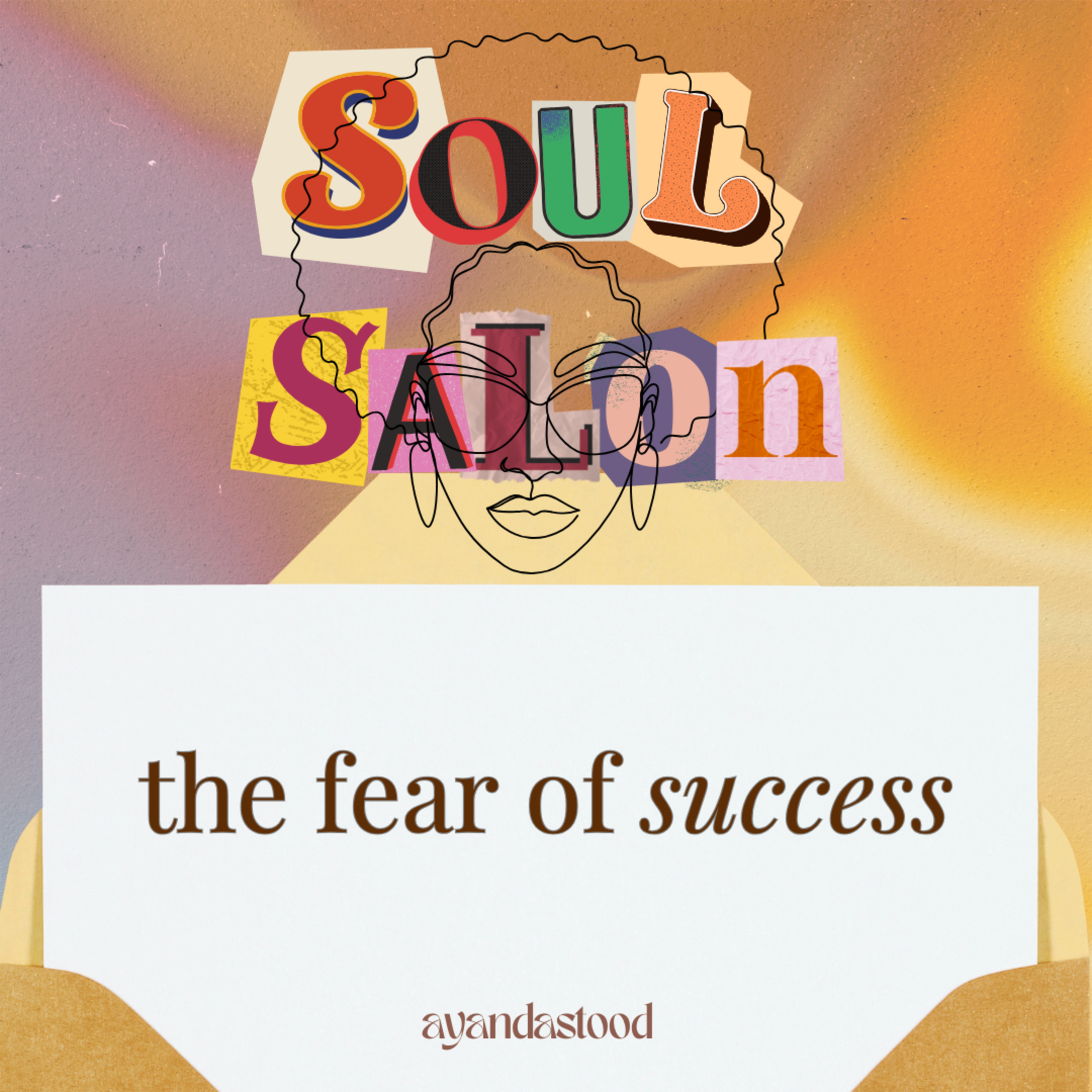 Soul Salon with Ayandastood