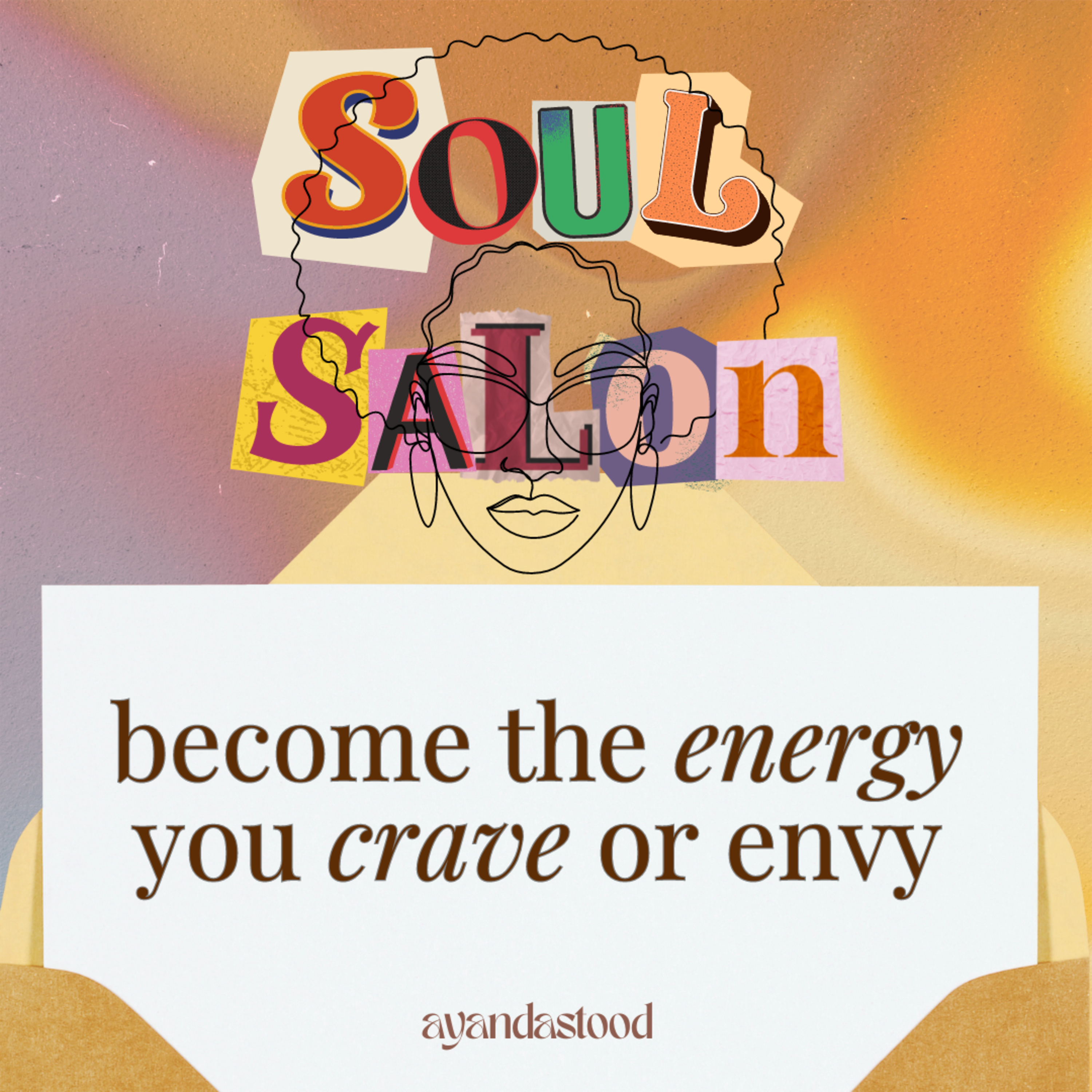 Soul Salon with Ayandastood