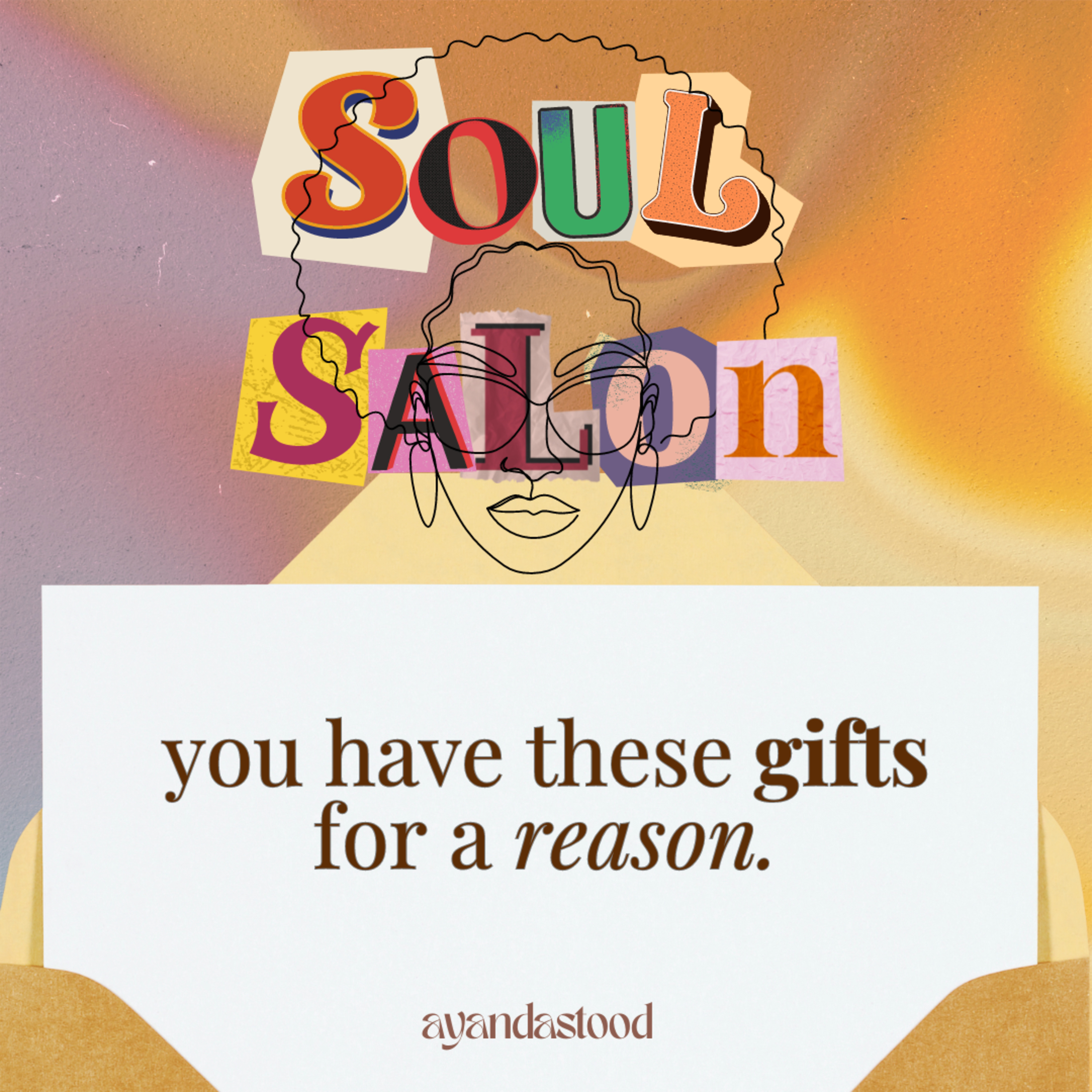 Soul Salon with Ayandastood
