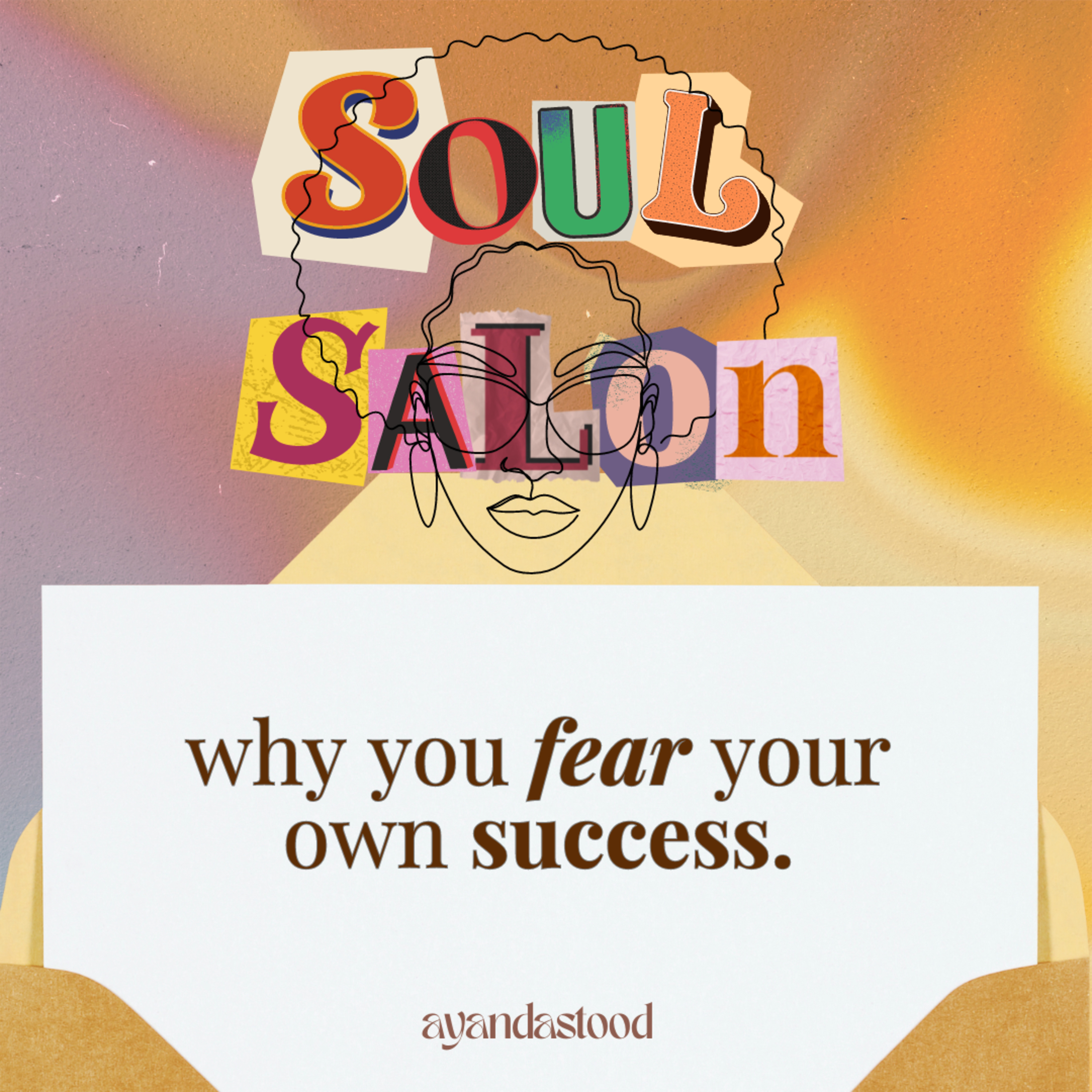 Soul Salon with Ayandastood