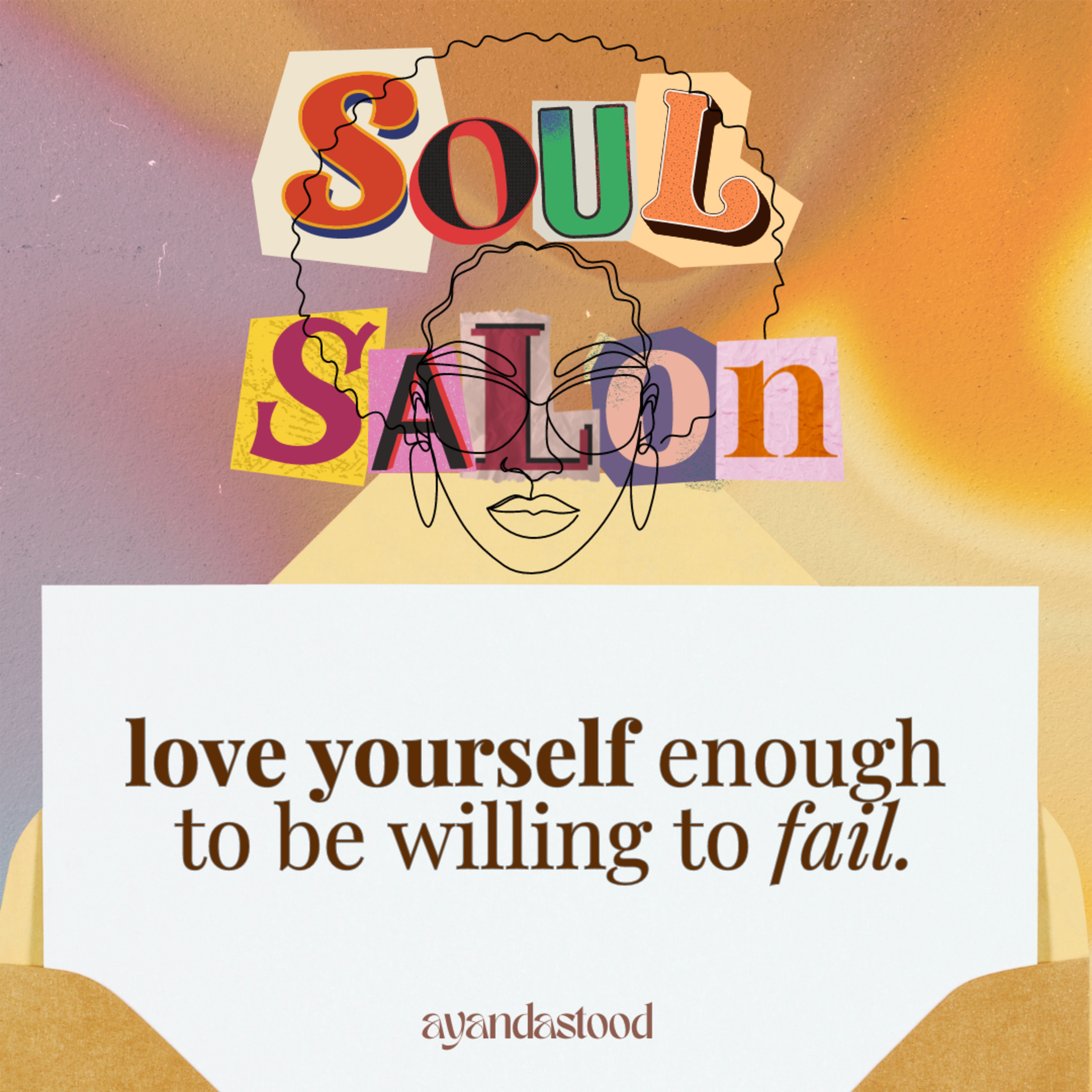 Soul Salon with Ayandastood