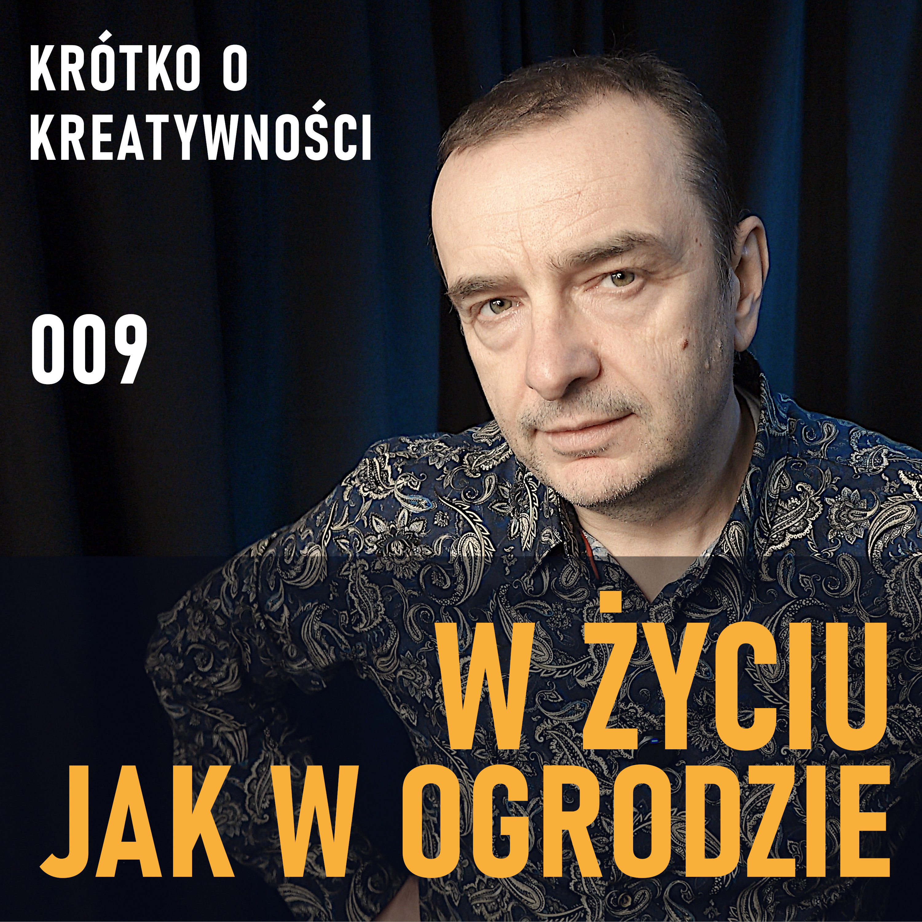 Czego ogród nauczy Cię lepiej niż tuzin książek | KOK 009 episode artwork