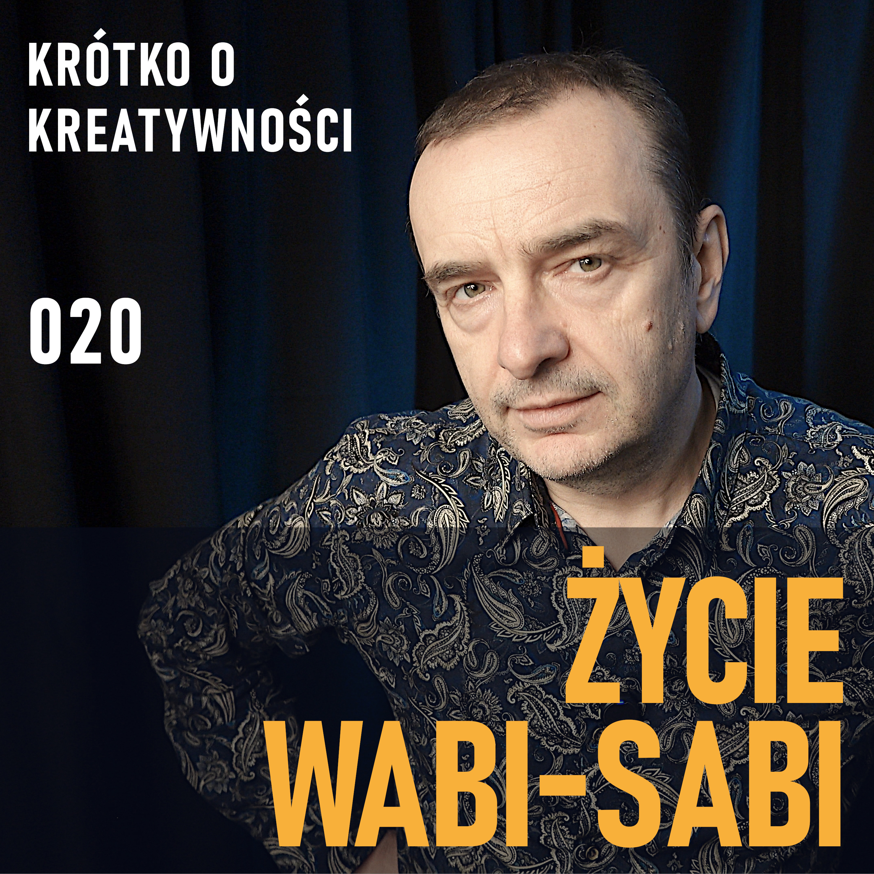 Co łączy piękne życie z twórczym myśleniem | KOK 020 episode artwork