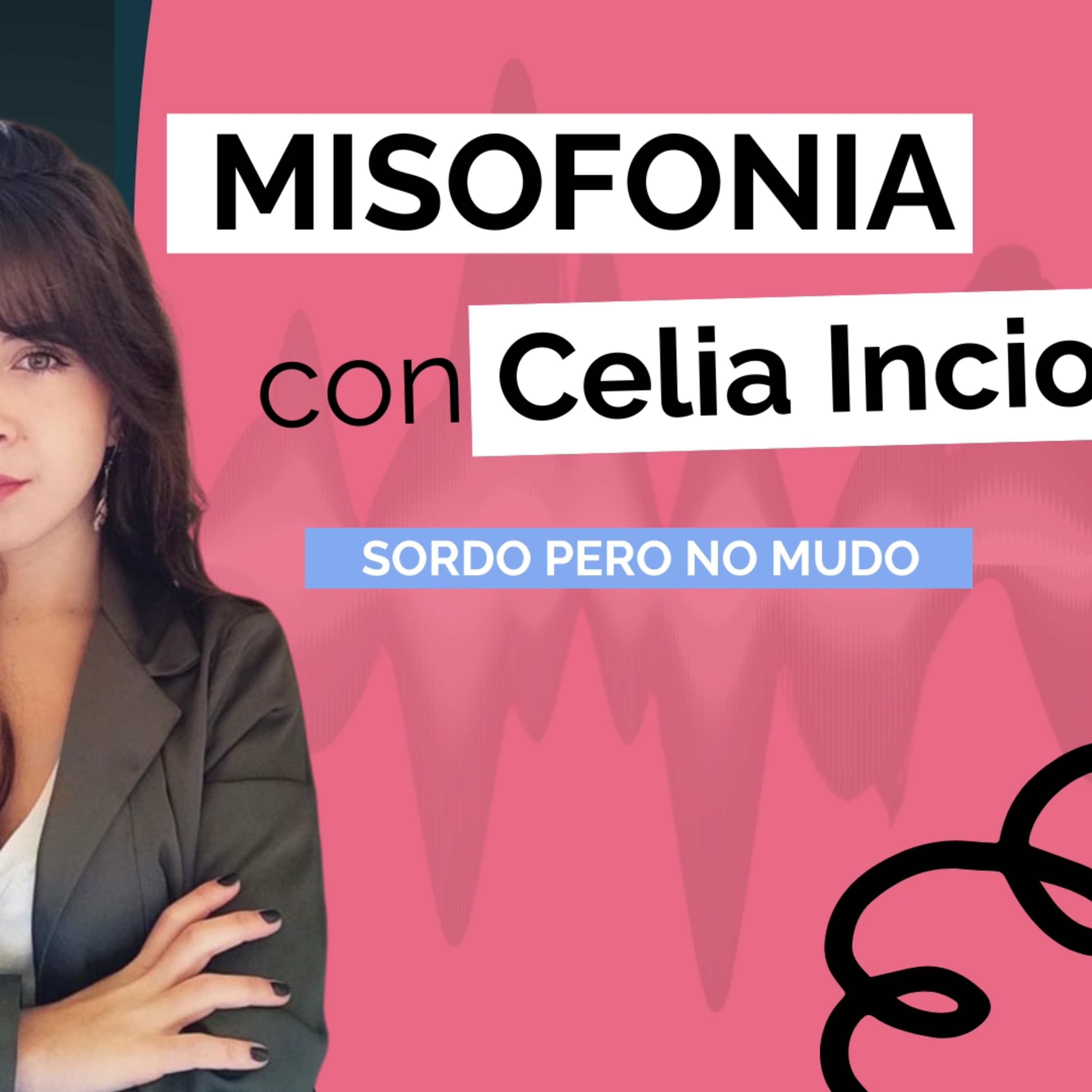 Sordo pero no mudo | Hablando desde mi hipoacusia