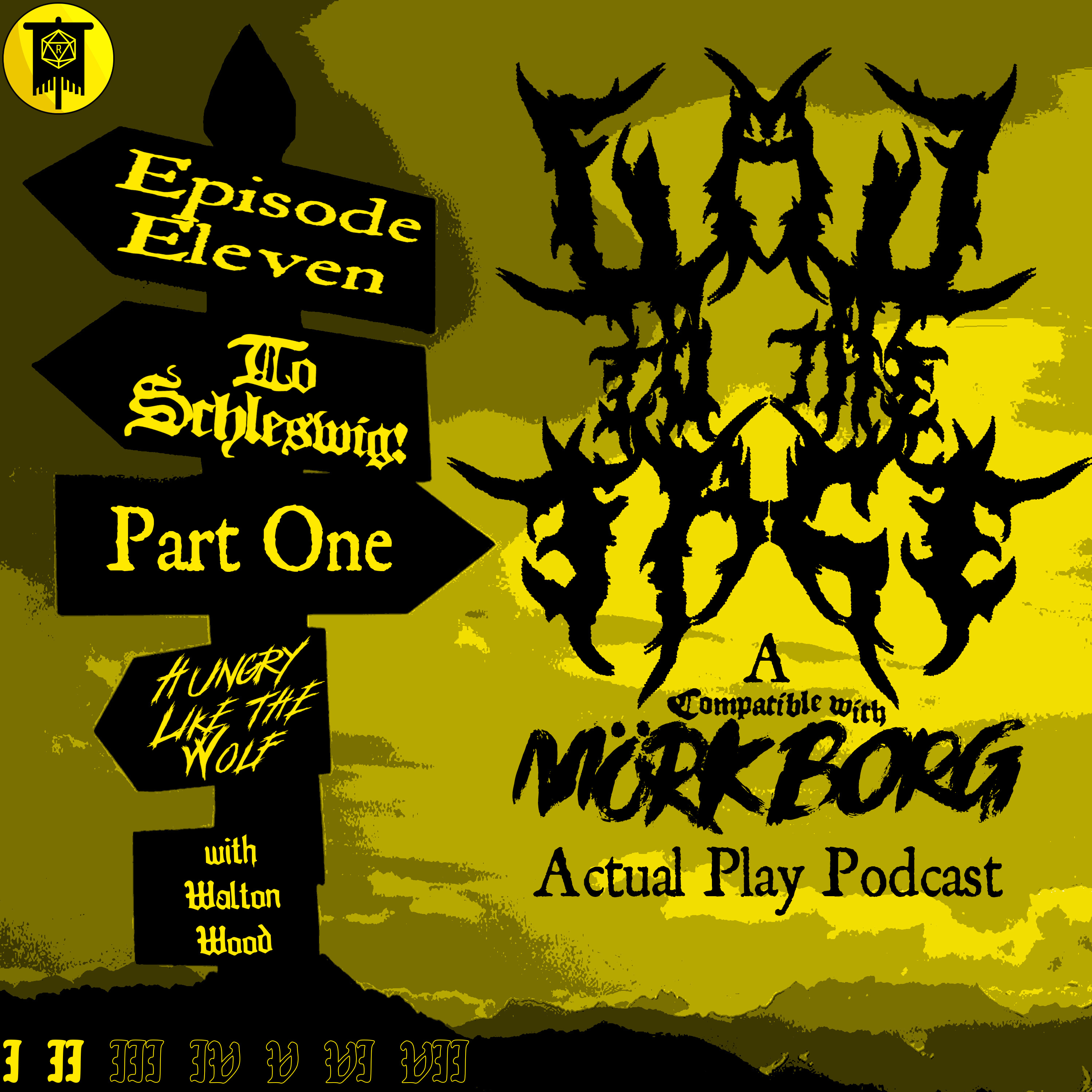 Season One, Episode 11: To Schleswig! Part 1: Hungry Like the Wolf (with Walton Wood)