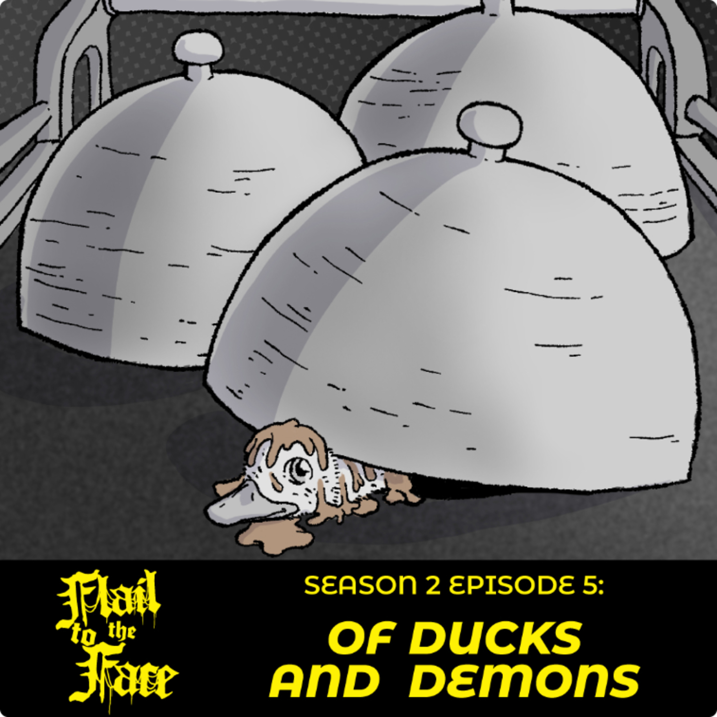 Season Two, Episode Five: Of Ducks And Demons