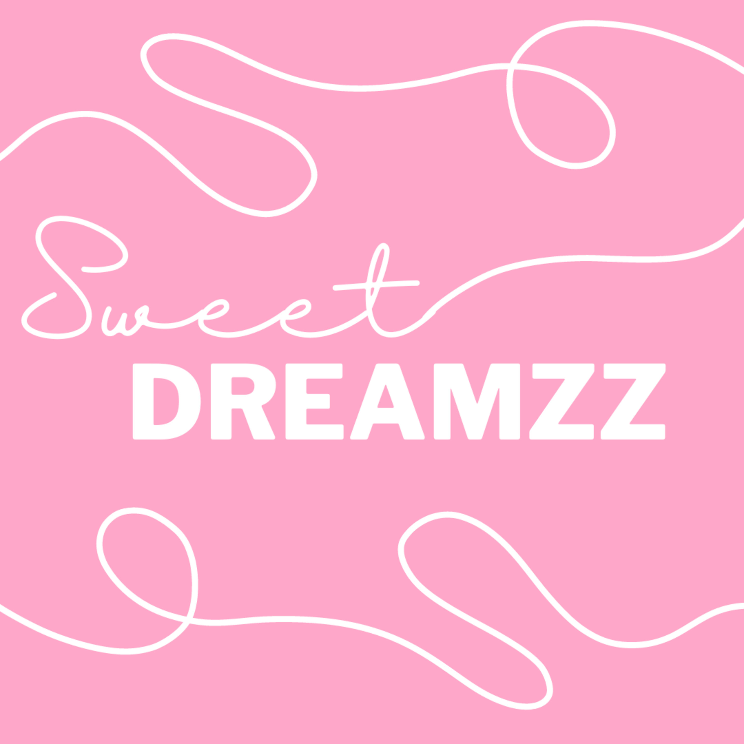 Sweet Dreamzzz