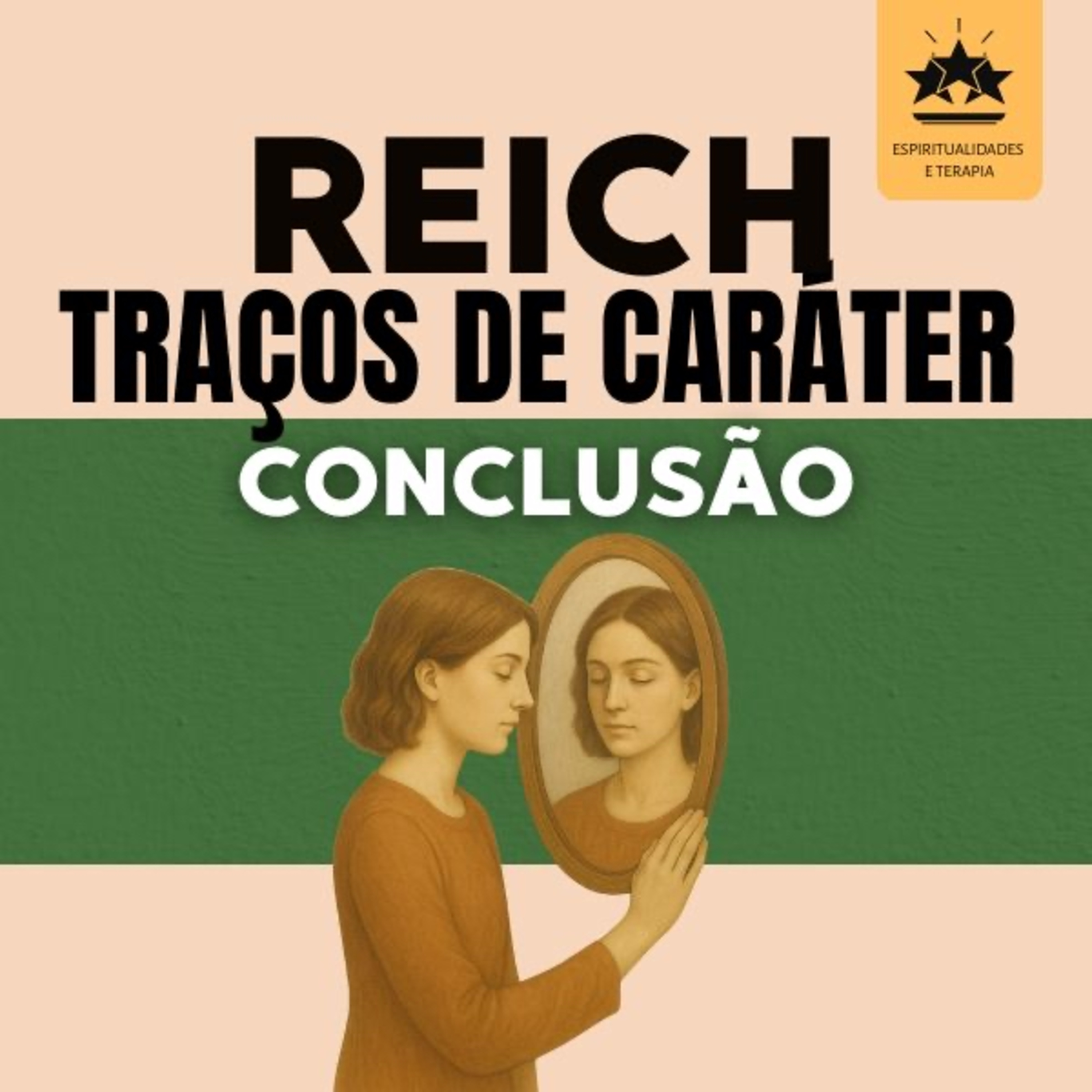 REICH - Concluindo nossa série sobre Traços de Caráter
