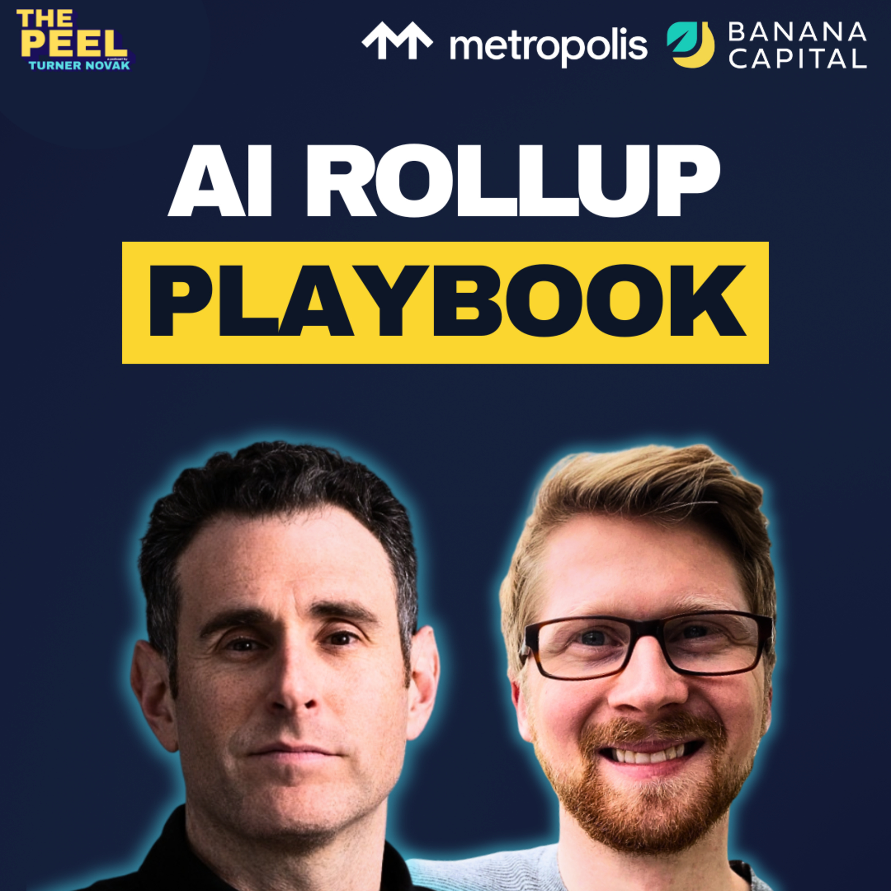 The $5B Venture Growth Buyout Playbook | Alex Israel, Metropolis — The Peel with Turner Novak cover