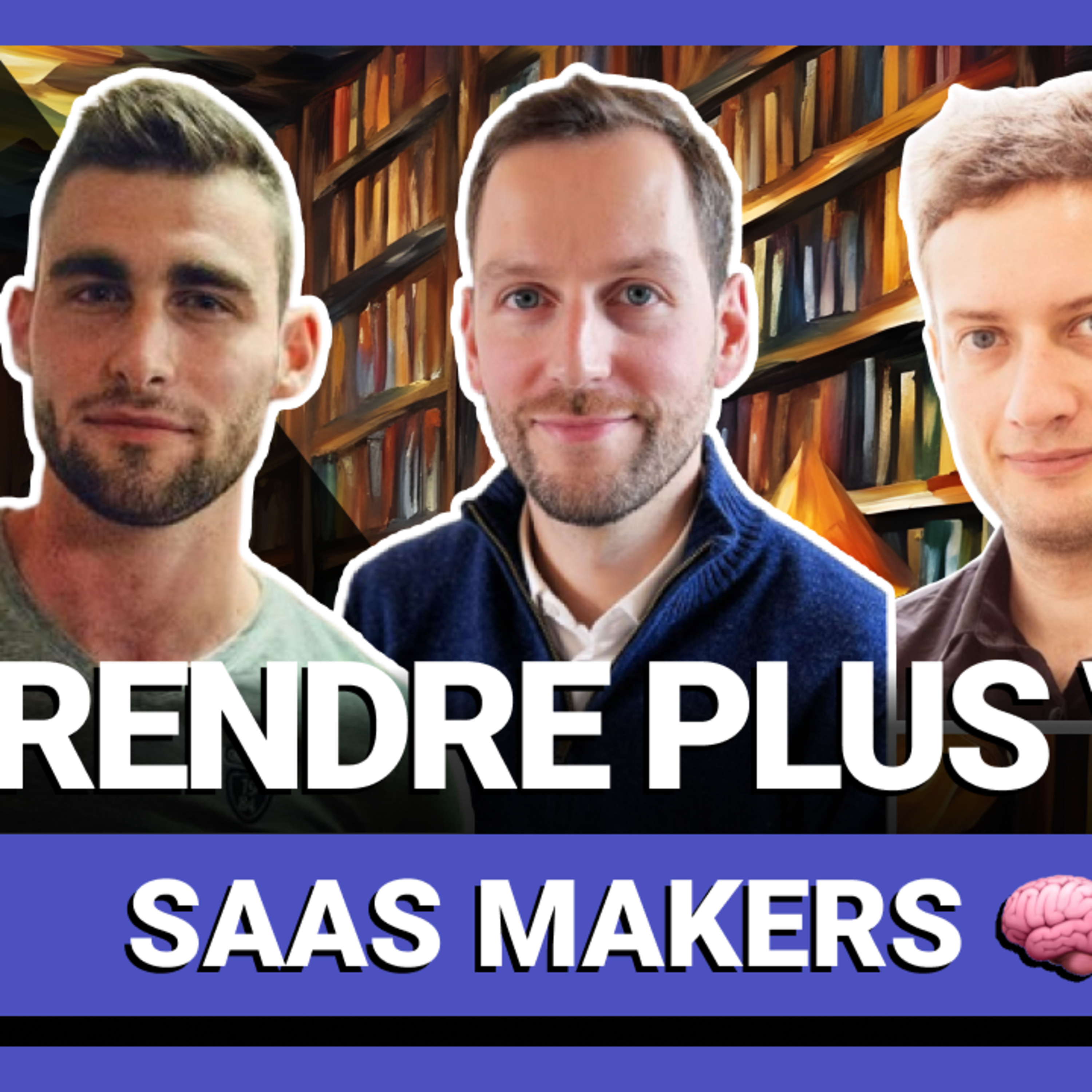 Apprendre Plus Vite dans le SaaS : Conseils et Techniques – FG Ribreau, David Sferruzza & Julien Le Coupanec