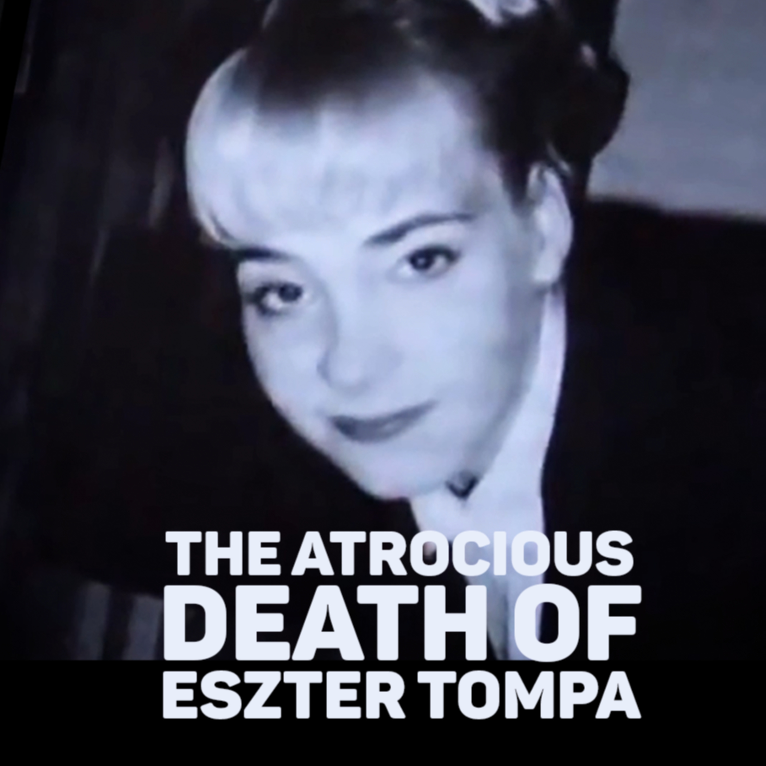 2x11 The Atrocious Death of Eszter Tompa