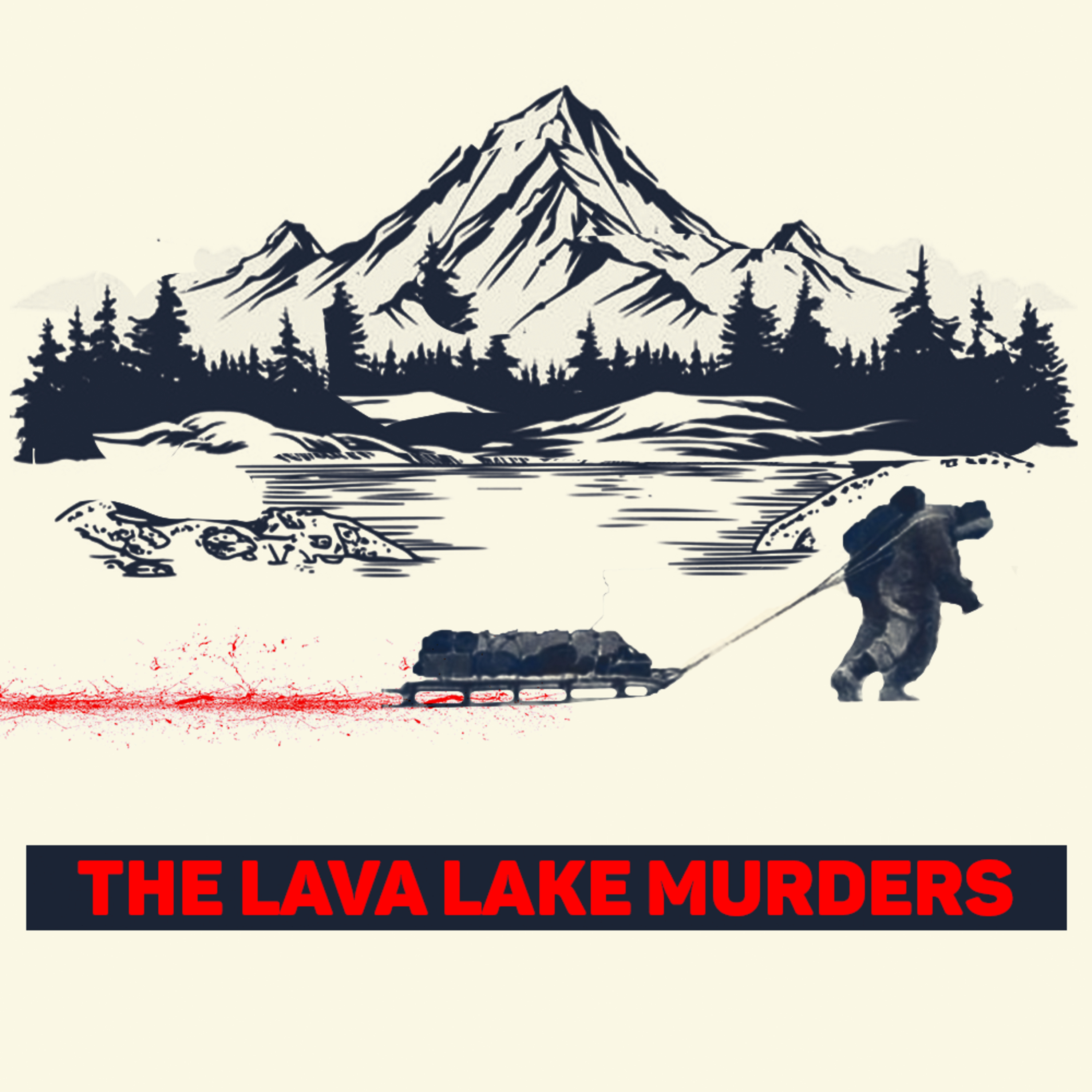 2x12 The Heinous Lava Lake Murders