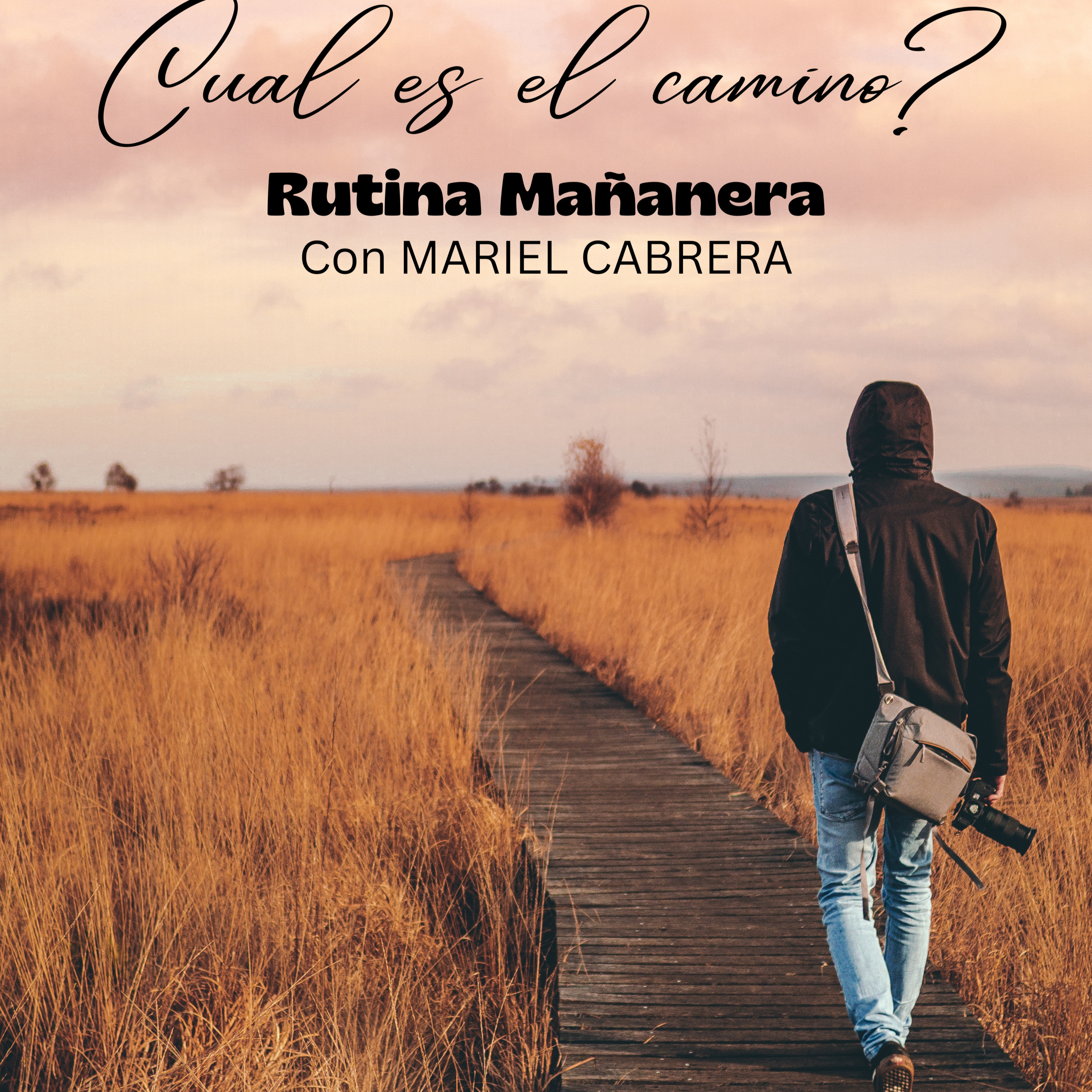 Rutina Mañanera con Mariel Cabrera