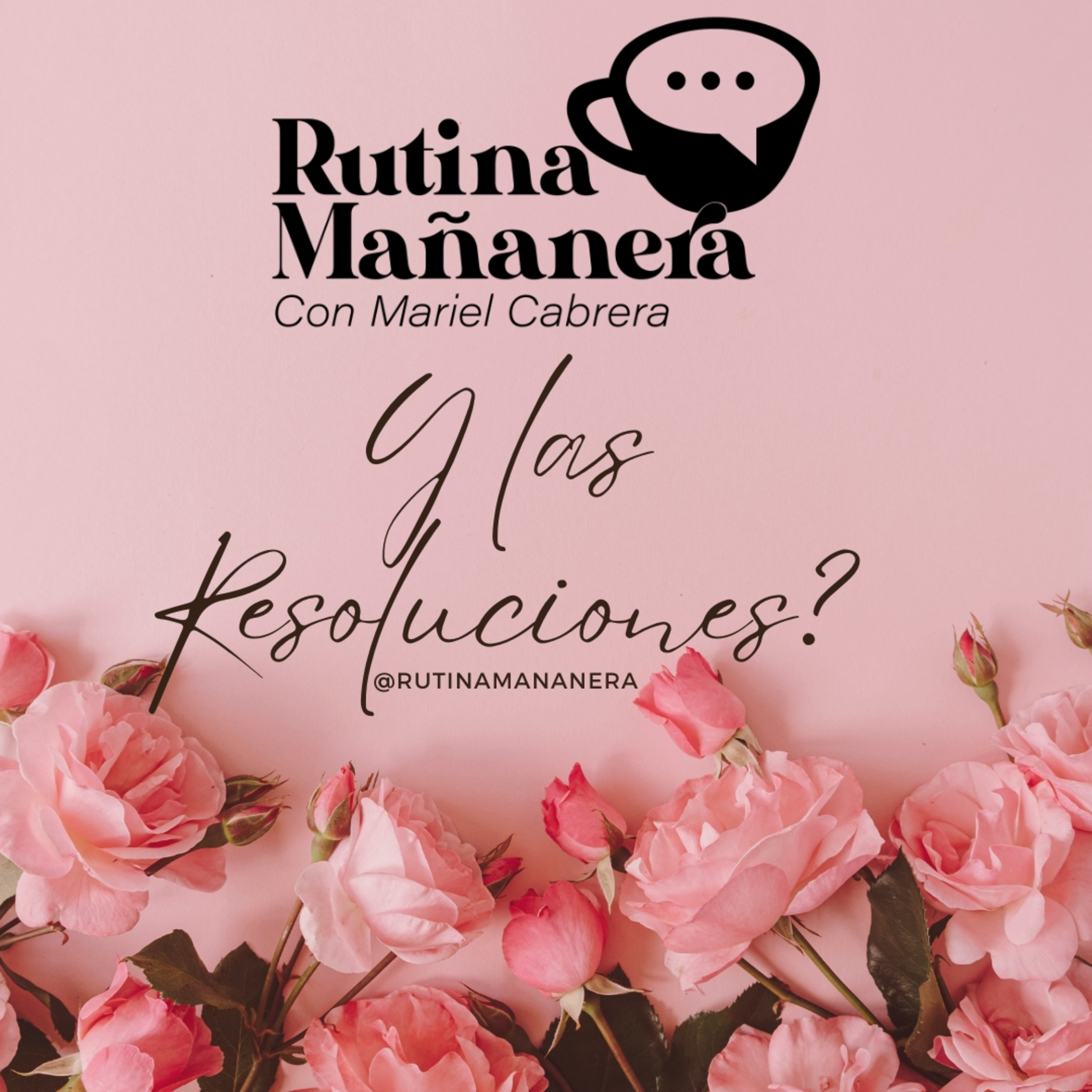 Rutina Mañanera con Mariel Cabrera