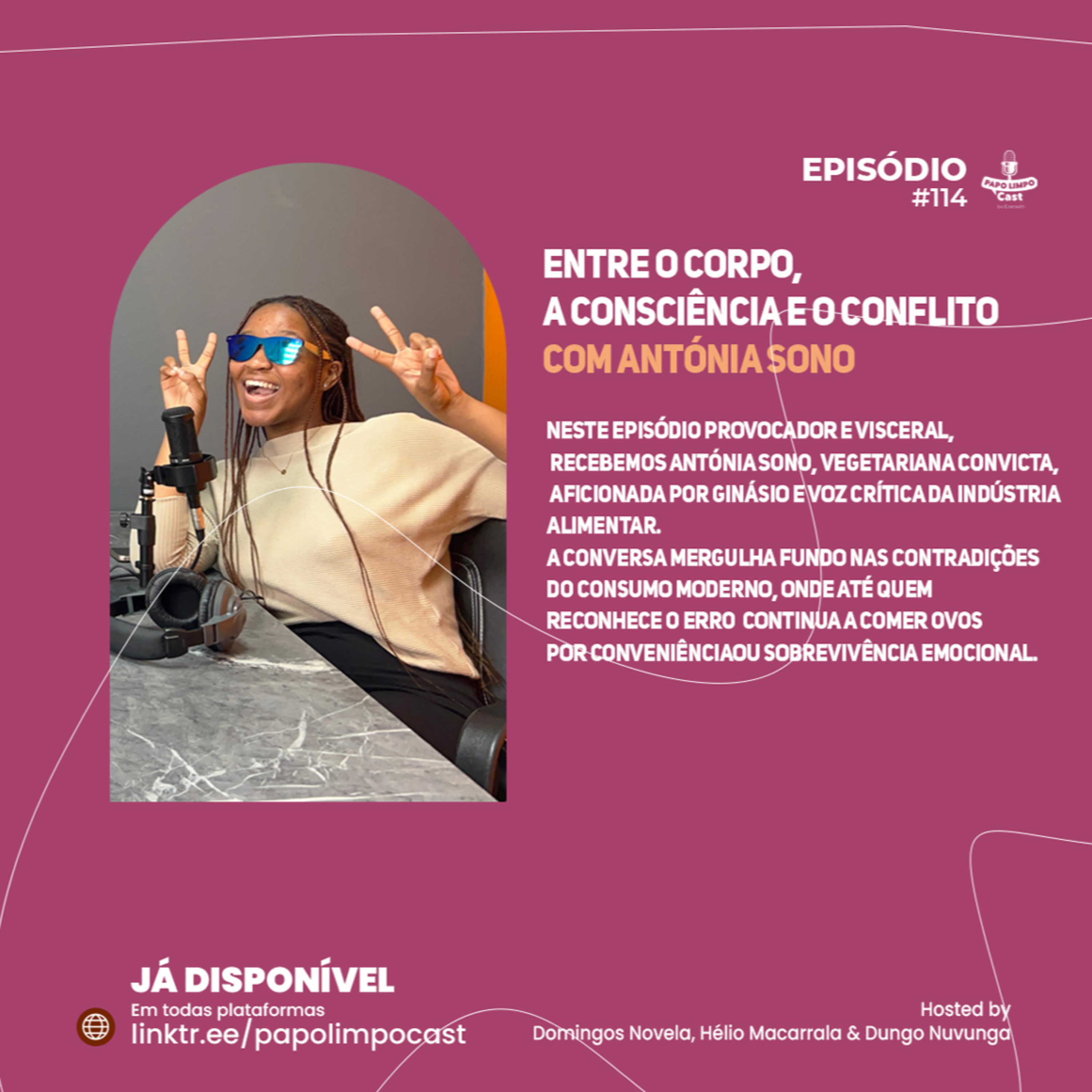 Entre o Corpo, a Consciência e o Conflito com Antónia Sono  episode artwork
