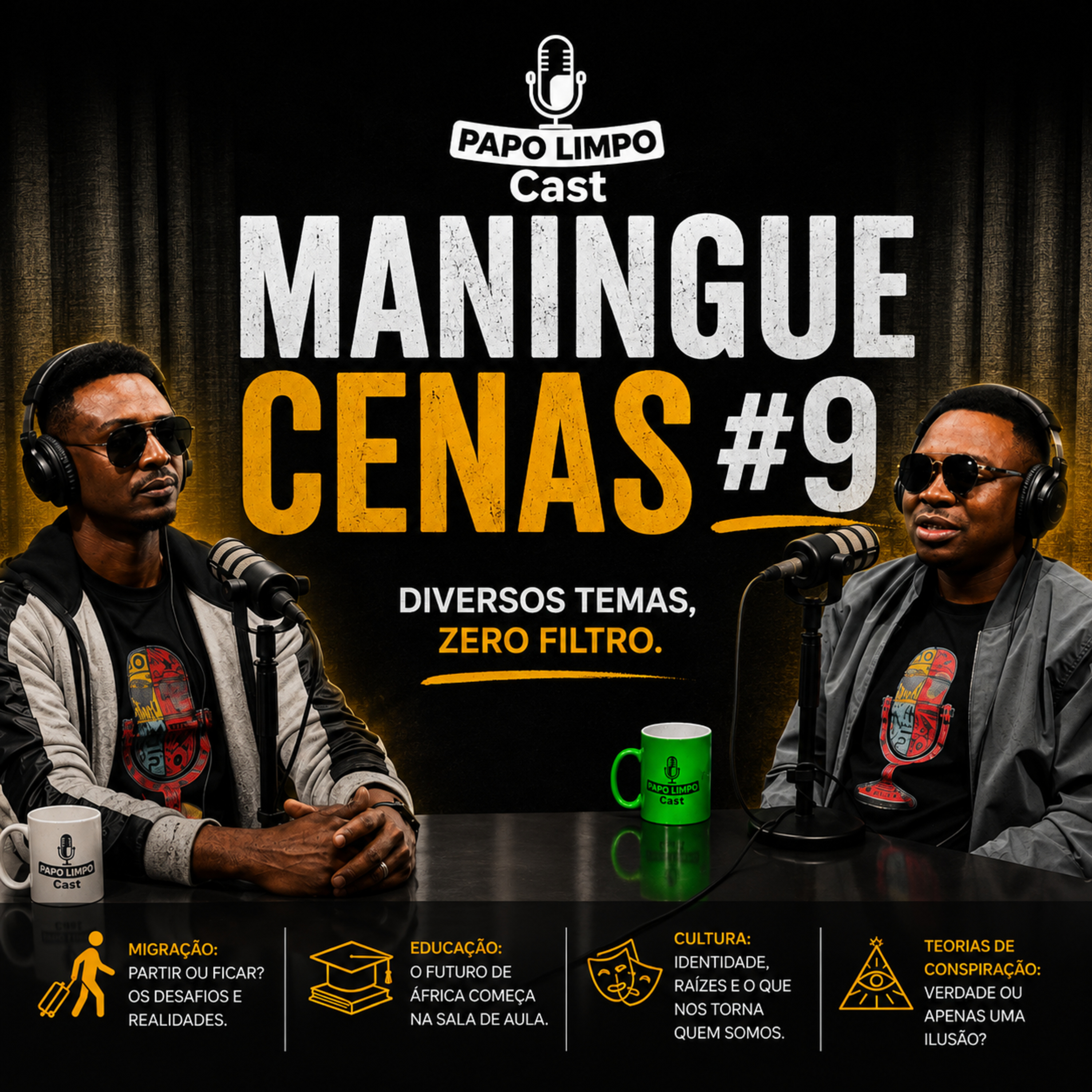 Maningue Cenas #9 — Diversos temas, zero filtro. episode artwork