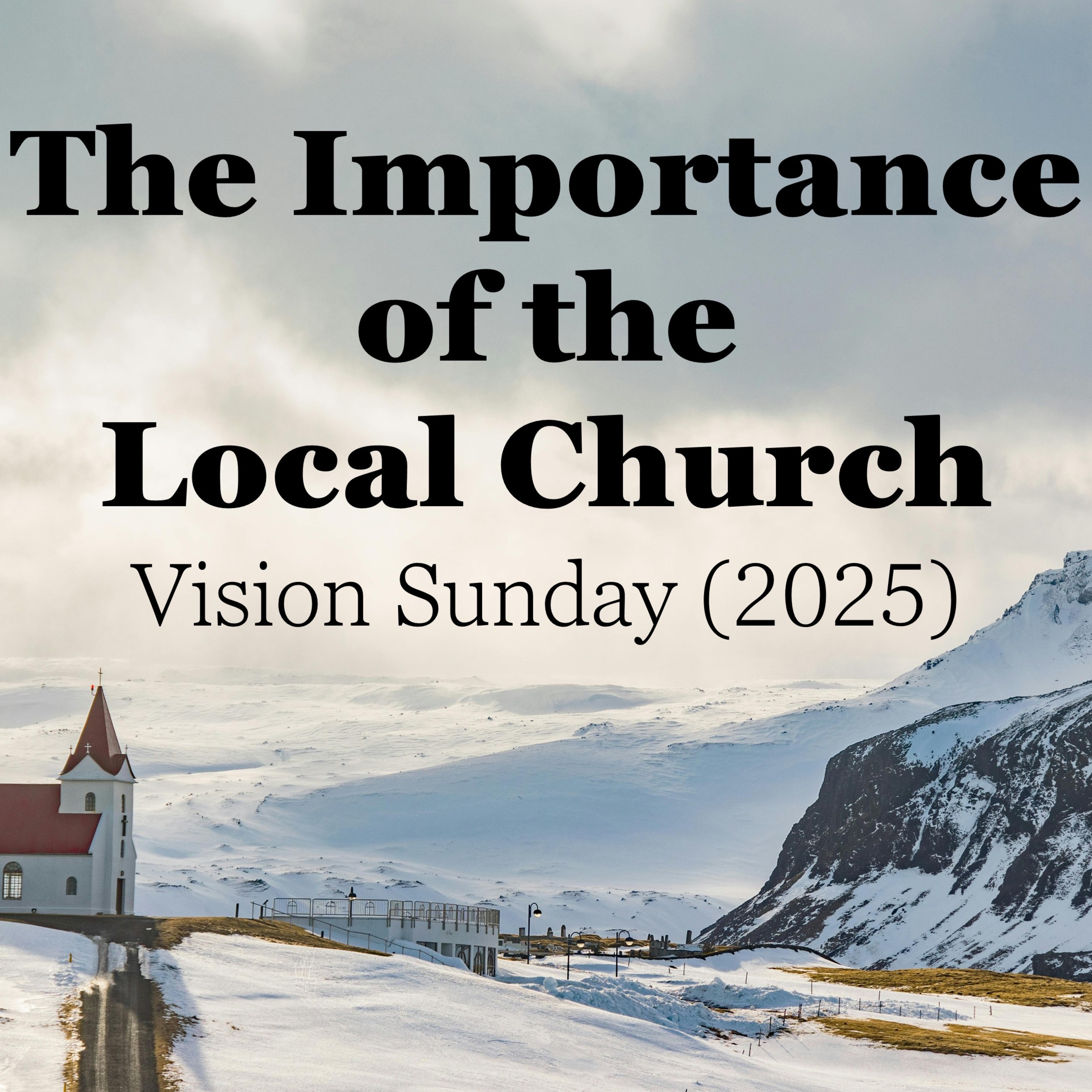 The Importance of the Local Church (1 Timothy 3:14-15) episode artwork