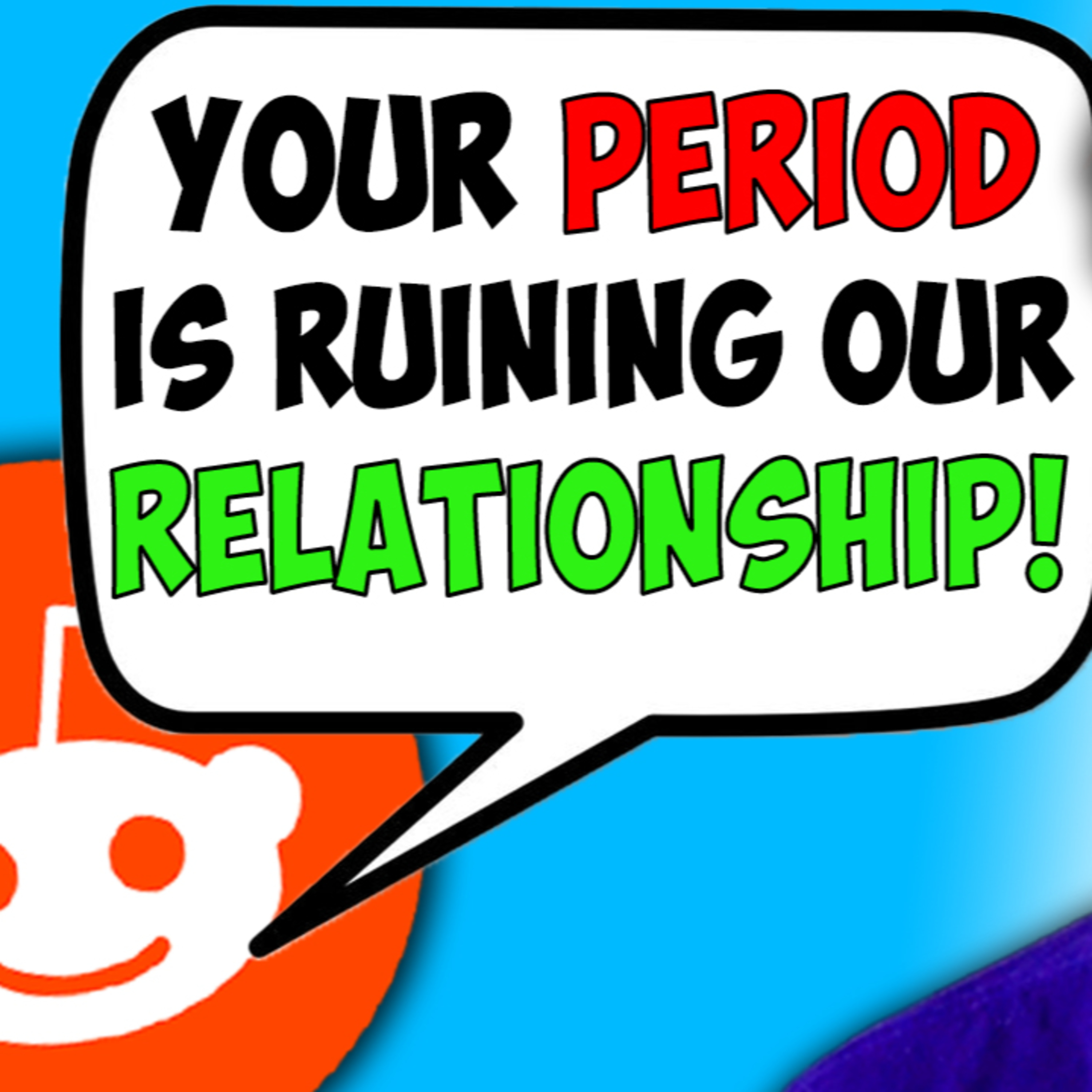 Am I the Asshole Reddit Stories: OP's period "ruined her relationship" | top 10 most upvoted r/AITA stories (March 2024)  episode artwork