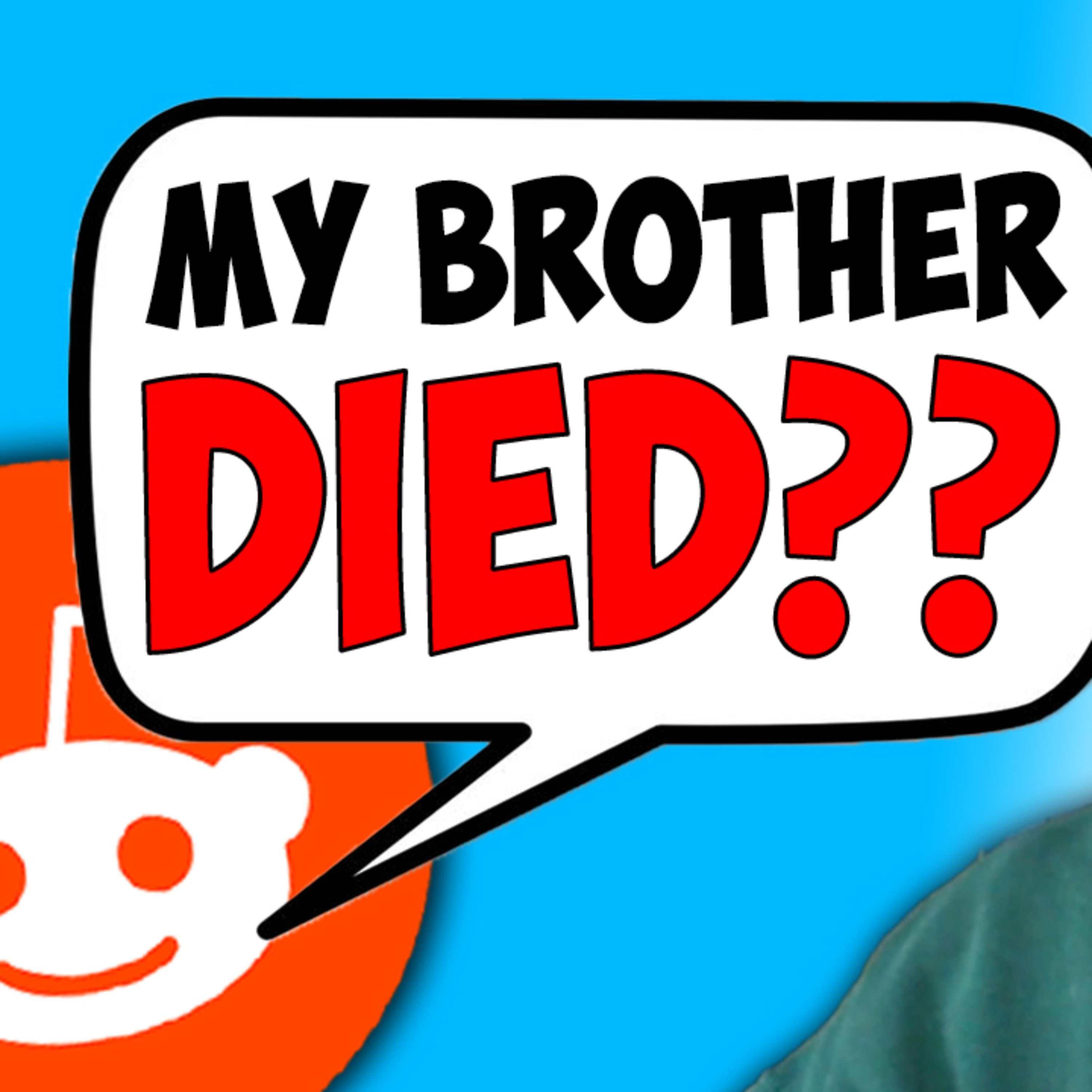 r/AITA Reddit Stories: OP doesn't tell son his brother died and OP ghosts ex girlfriend's daughter episode artwork