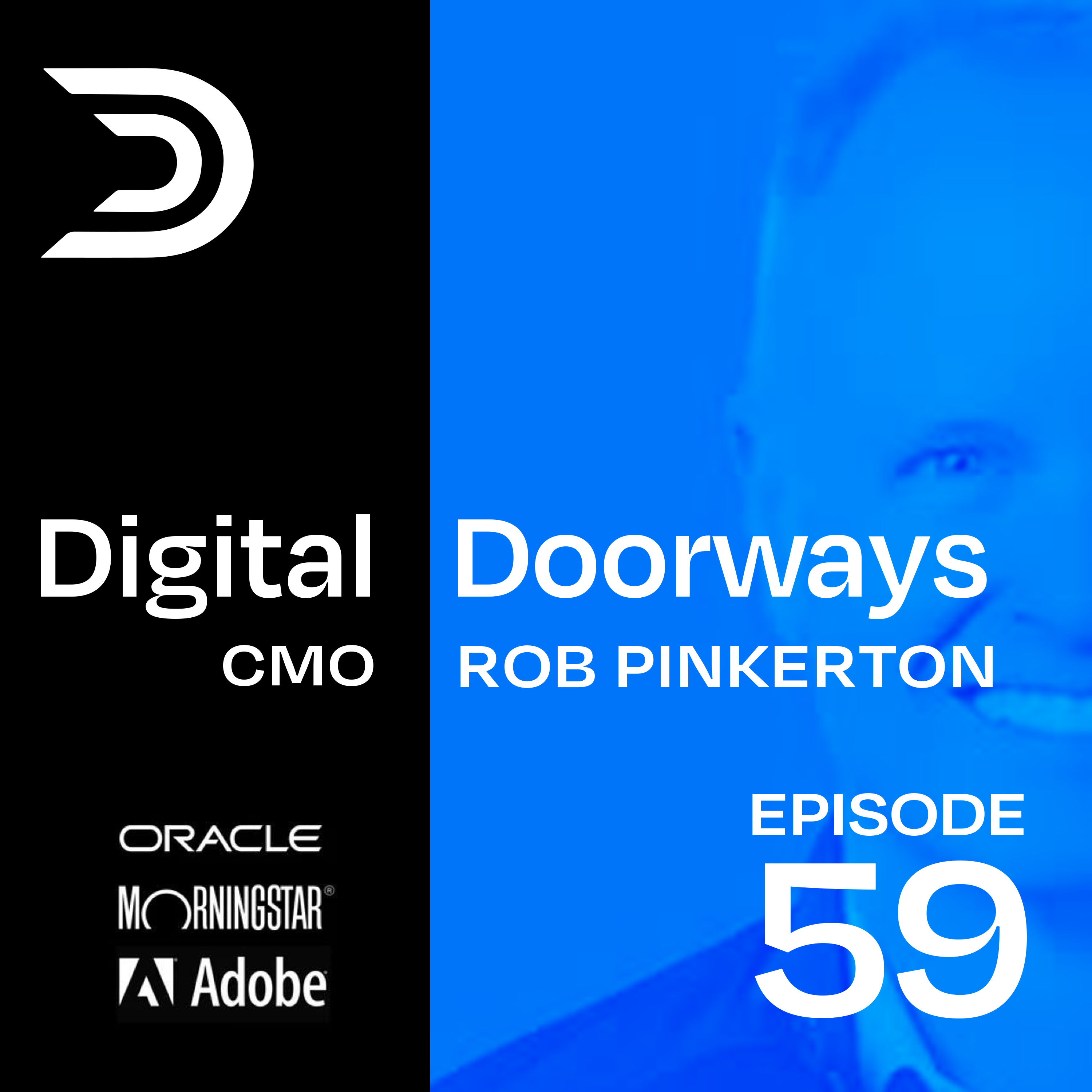 59 - The Modern Marketing OS: A Vision for What Comes Next by Rob Pinkerton SVP of Marketing at Oracle episode artwork