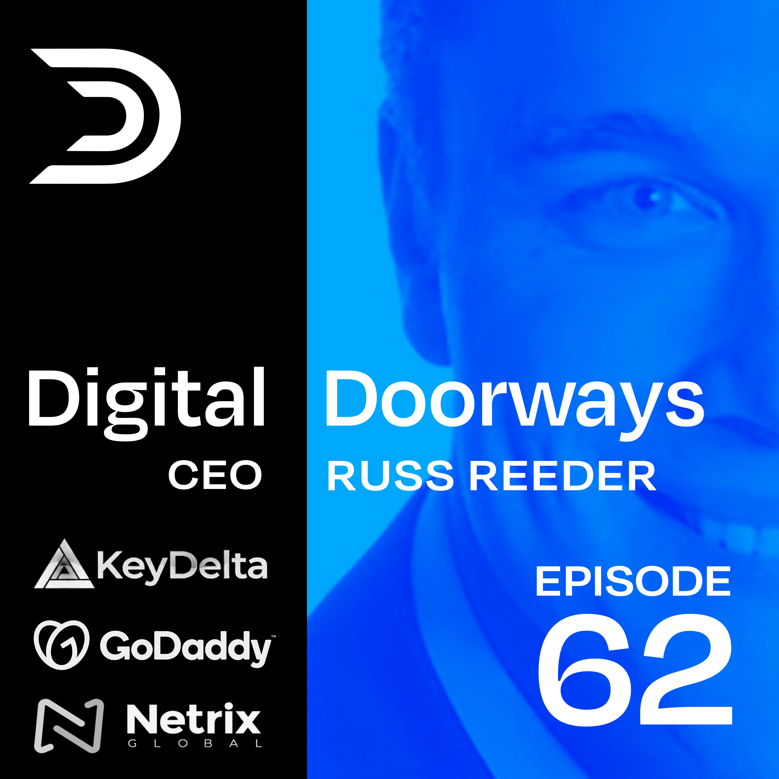 62 - The KeyDelta Mindset: Turning Change into Strategic Advantage w/CEO Russ Reeder of KeyDelta episode artwork