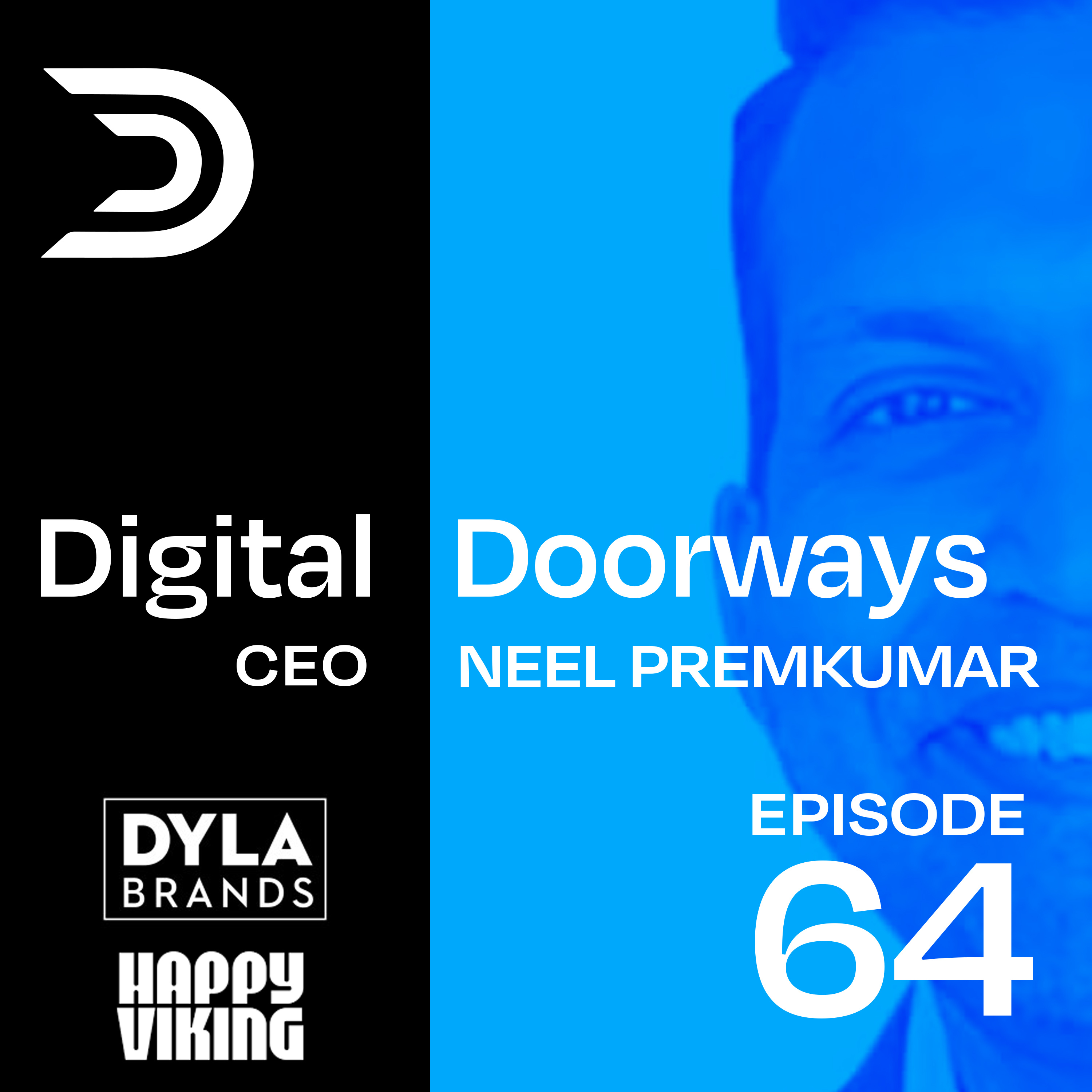 64 - Building with Venus Williams, Exiting to Keurig Dr Pepper w/ Neel Premkumar, CEO of Dyla Brands