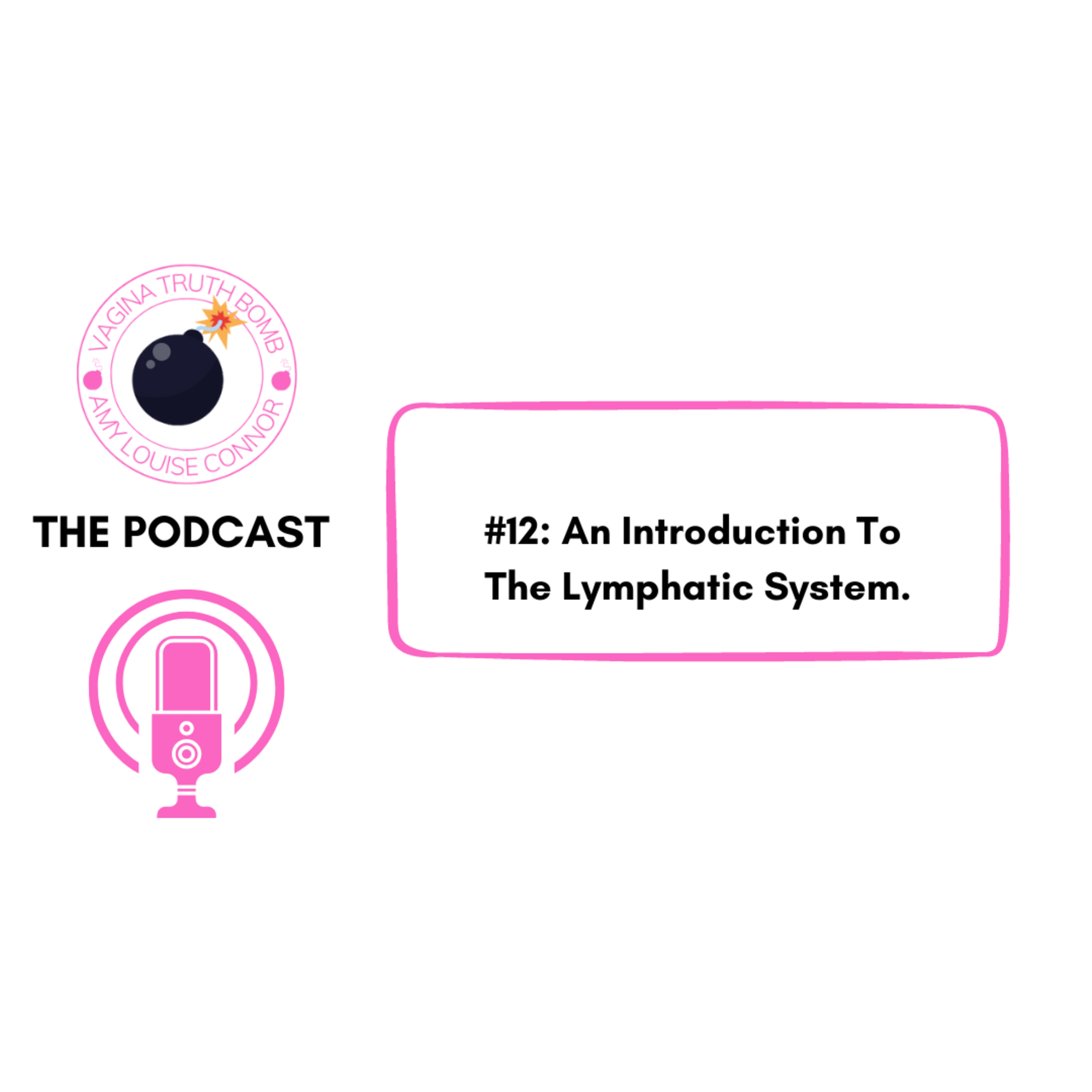 Vagina Truth Bomb The Podcast