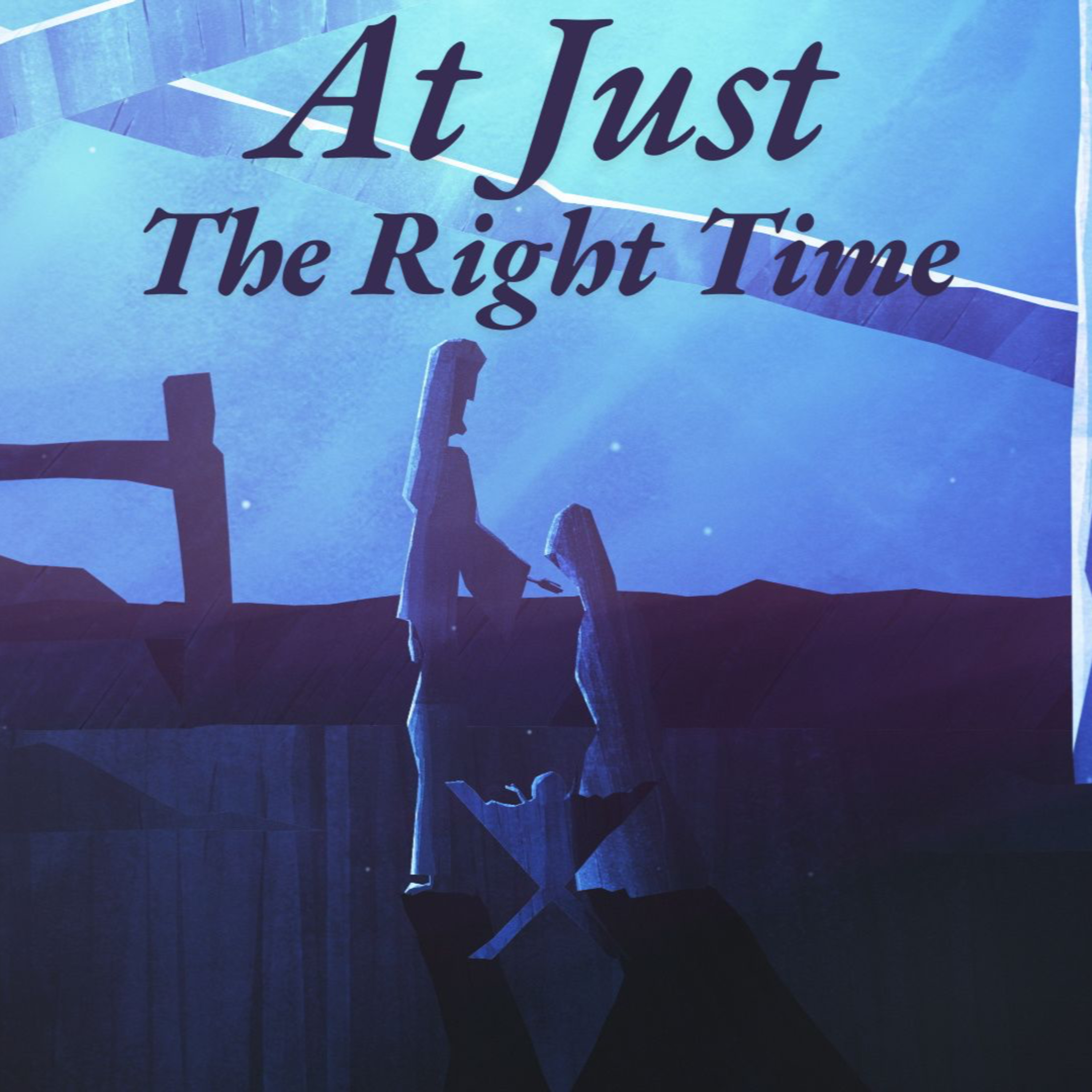 The World Was in Need // At Just The Right Time episode artwork