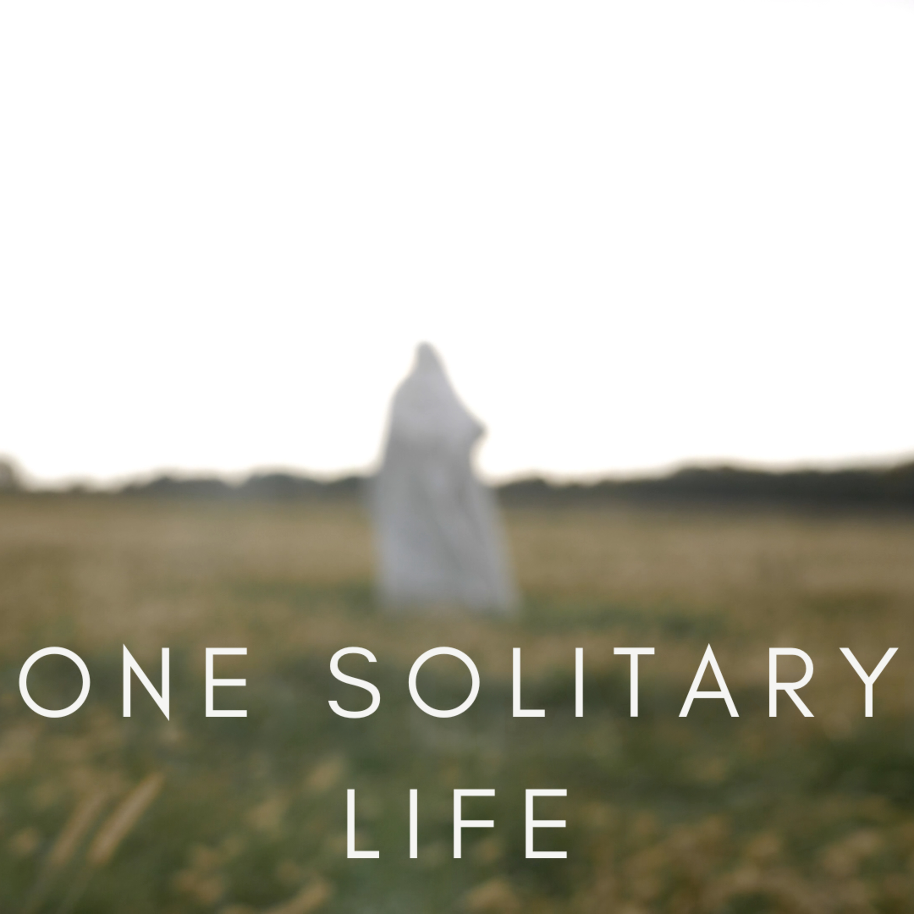 Easter // One Solitary Life episode artwork
