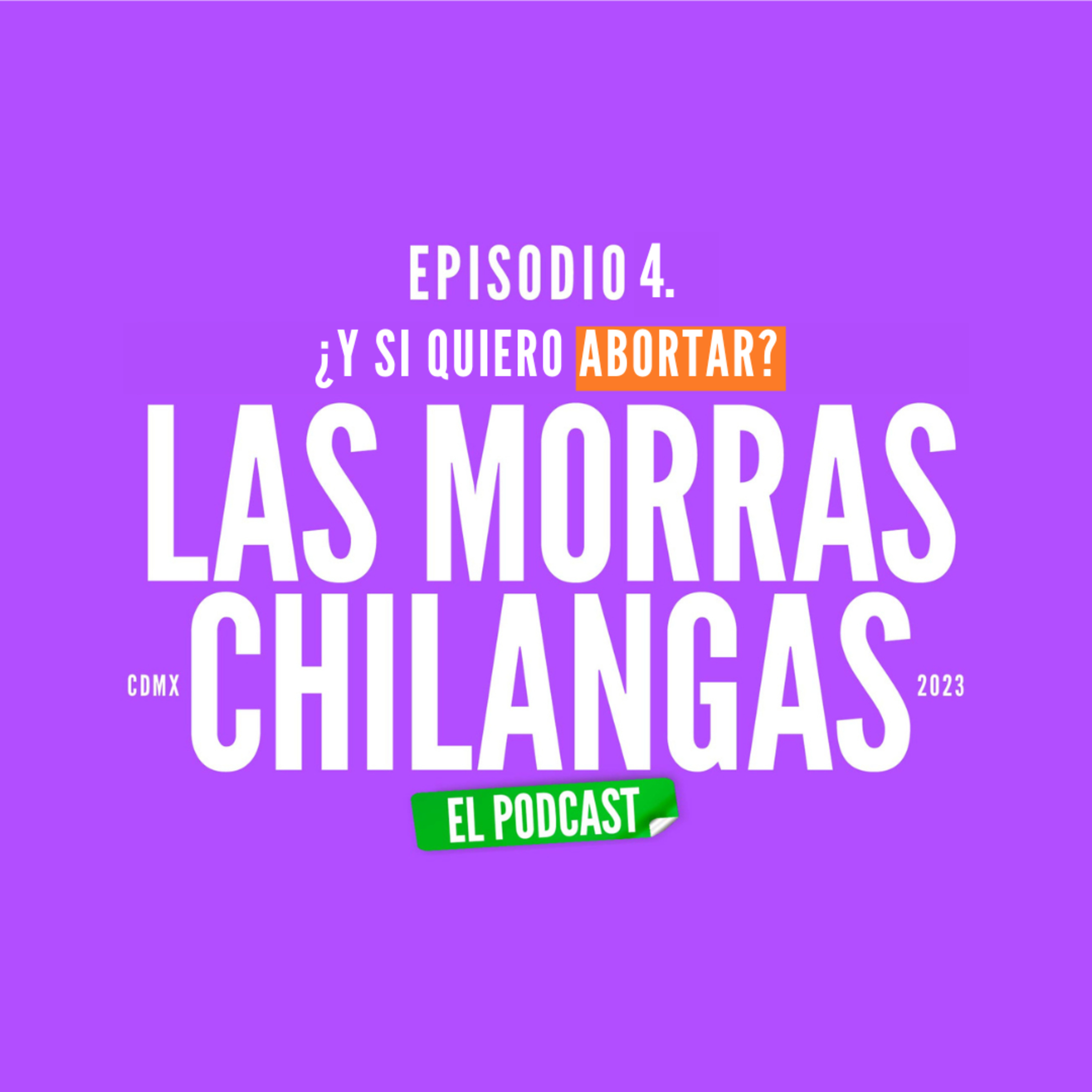Las Morras Chilangas El Podcast