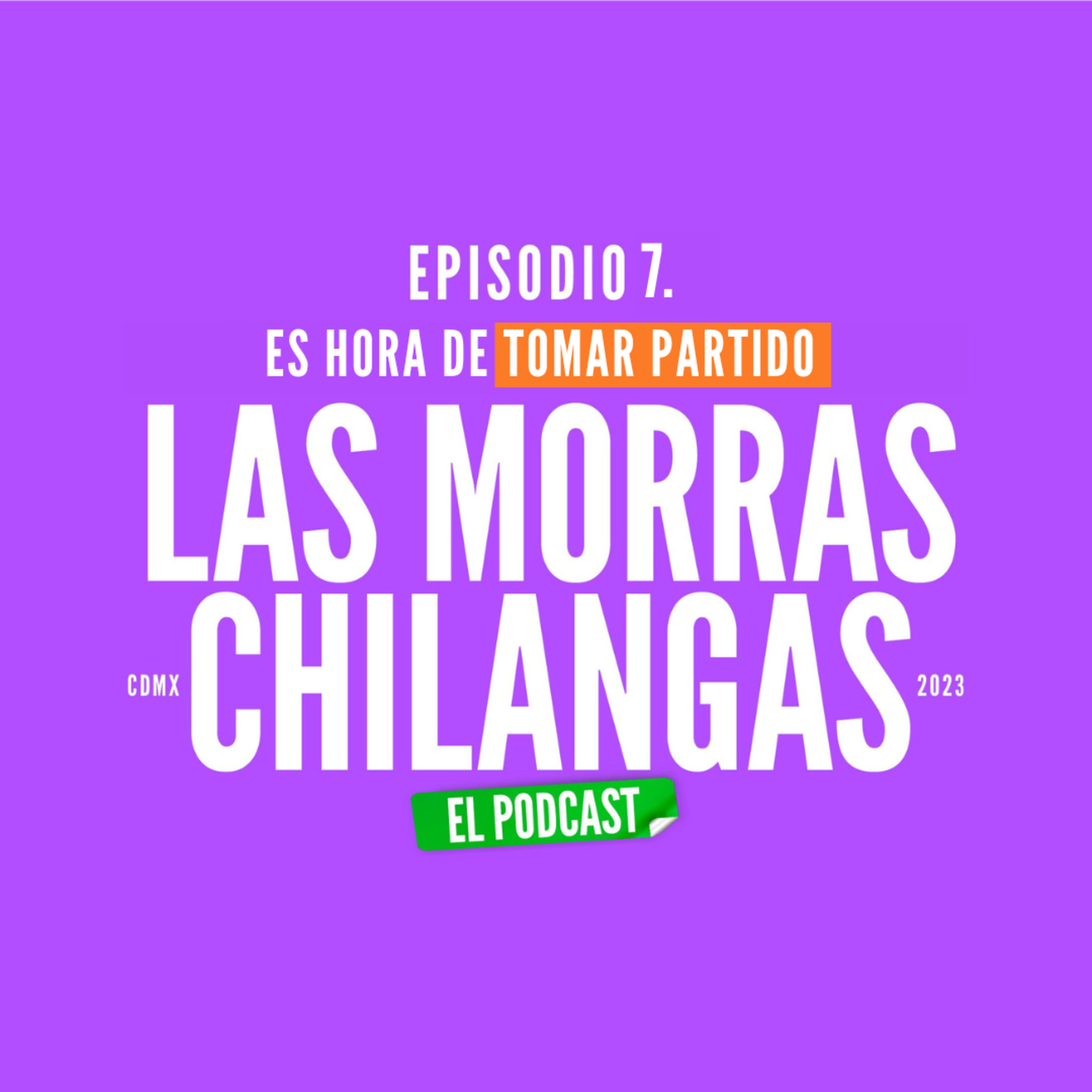 Las Morras Chilangas El Podcast
