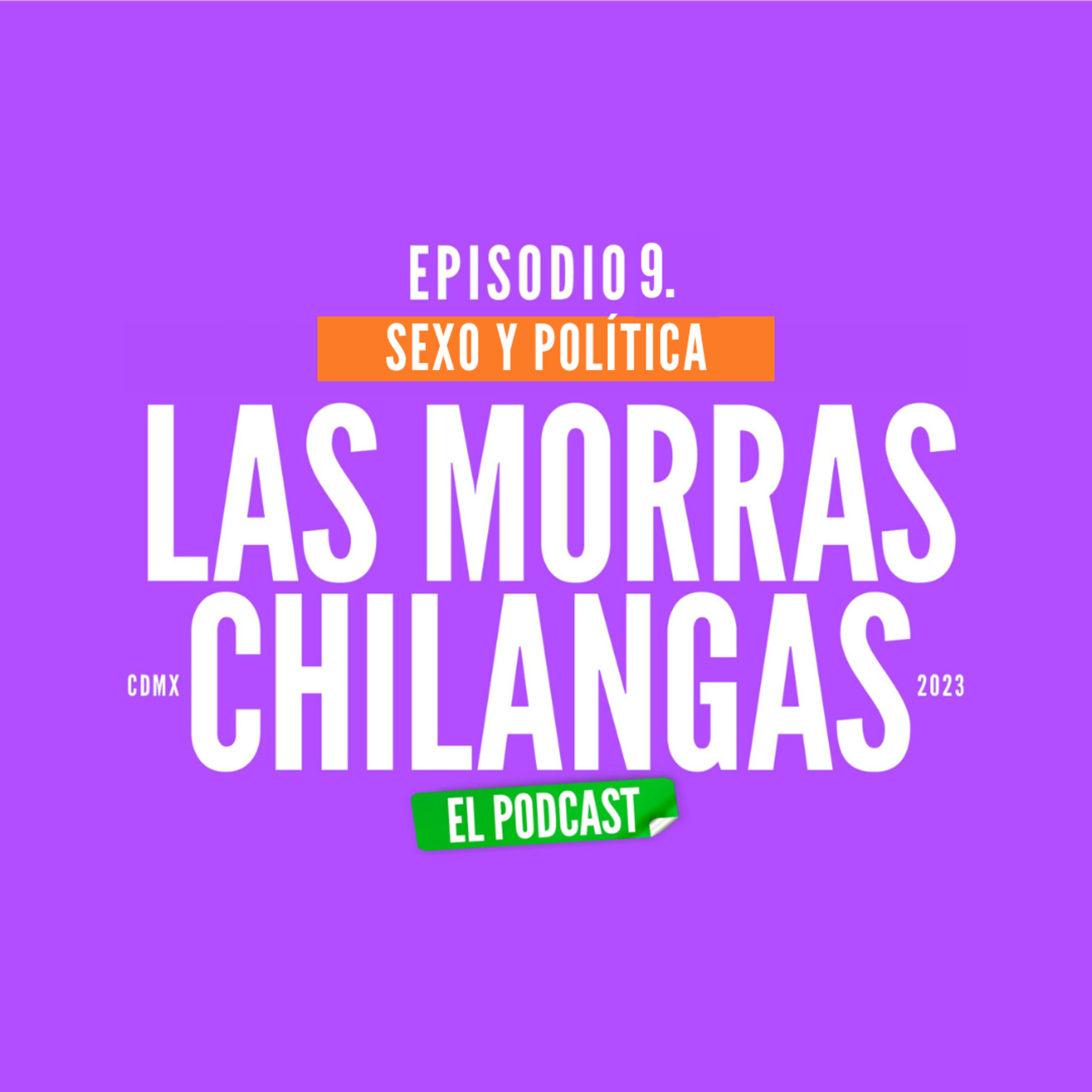 Las Morras Chilangas El Podcast