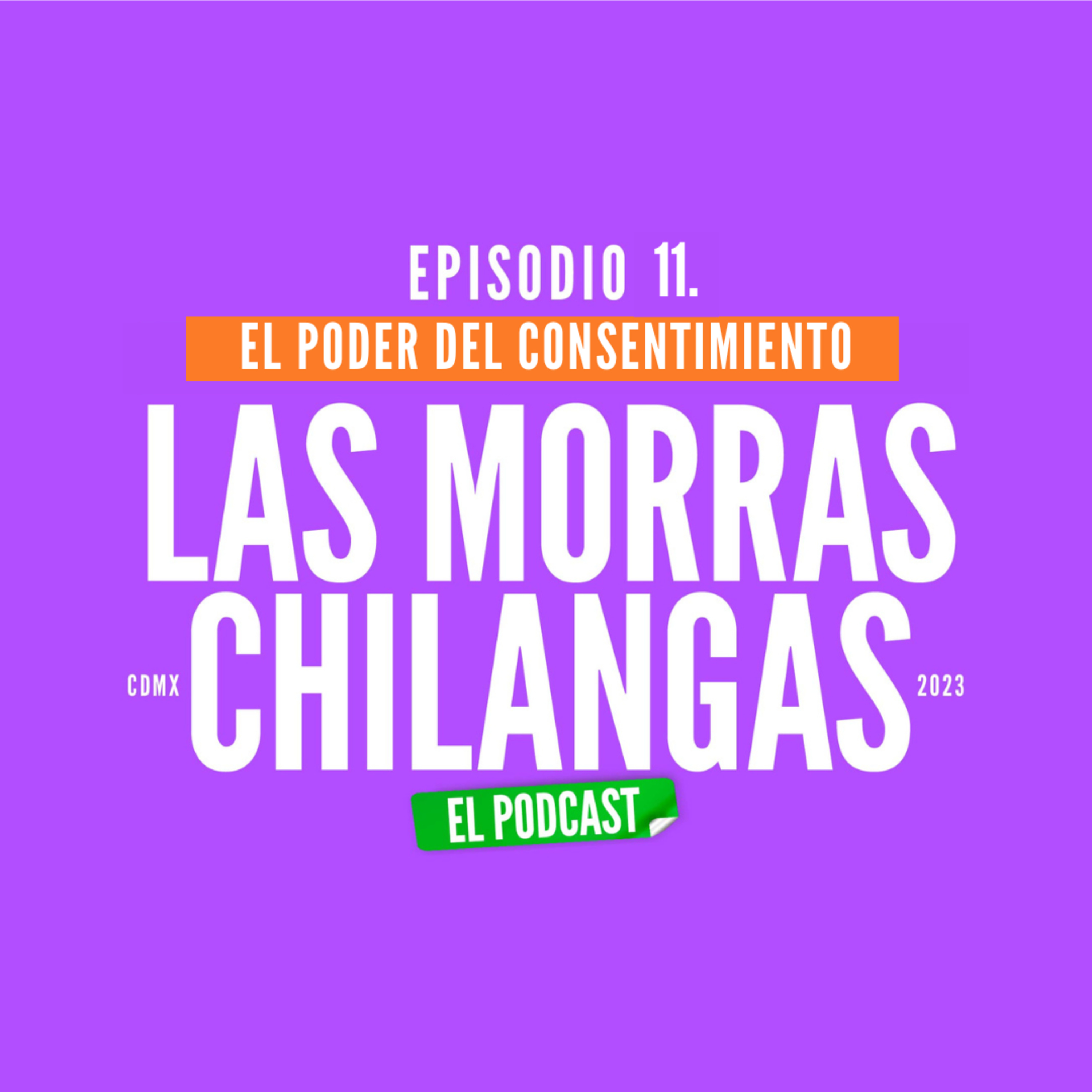 Las Morras Chilangas El Podcast