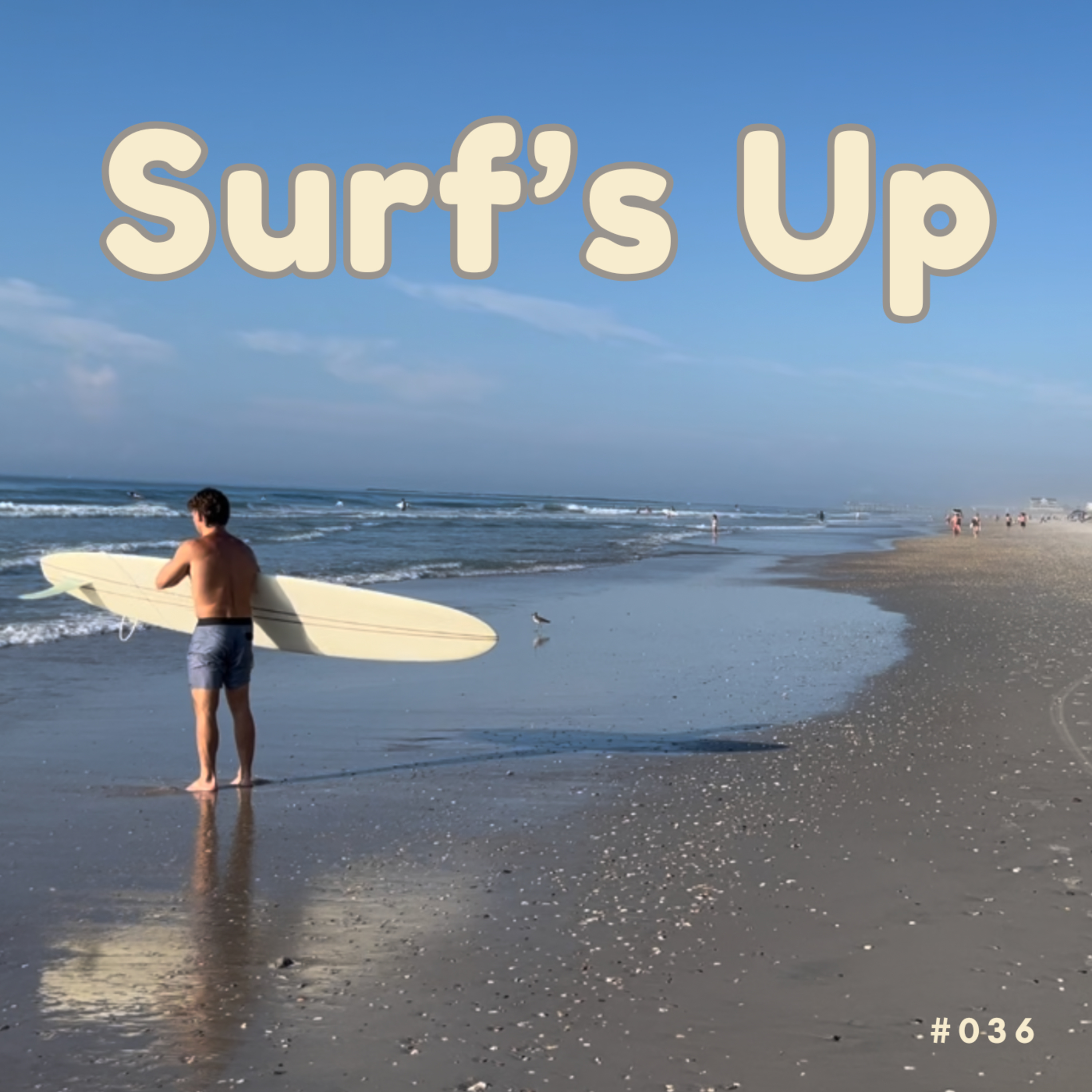 #036 Surf's Up episode artwork