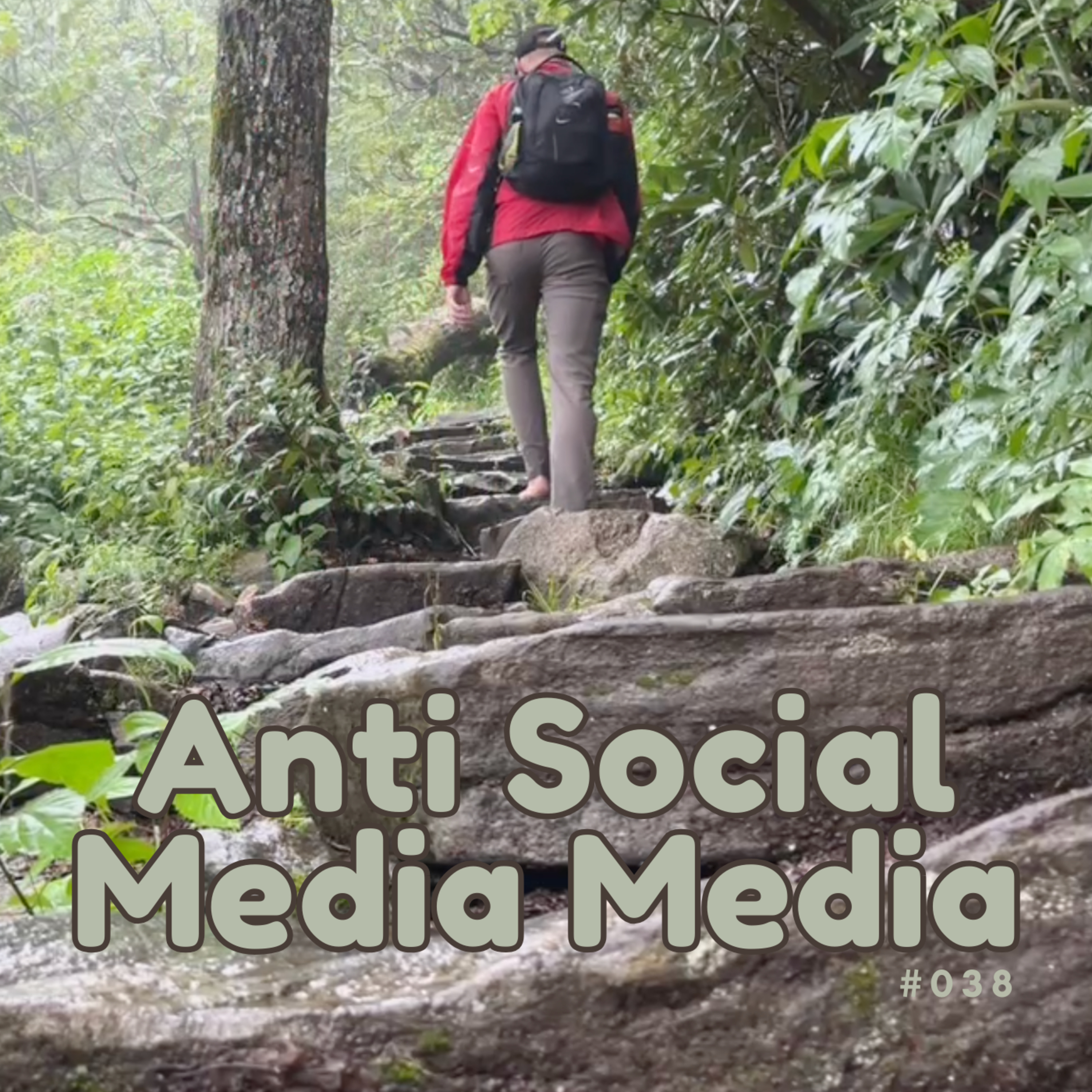 #038 Anti Social Media Media episode artwork