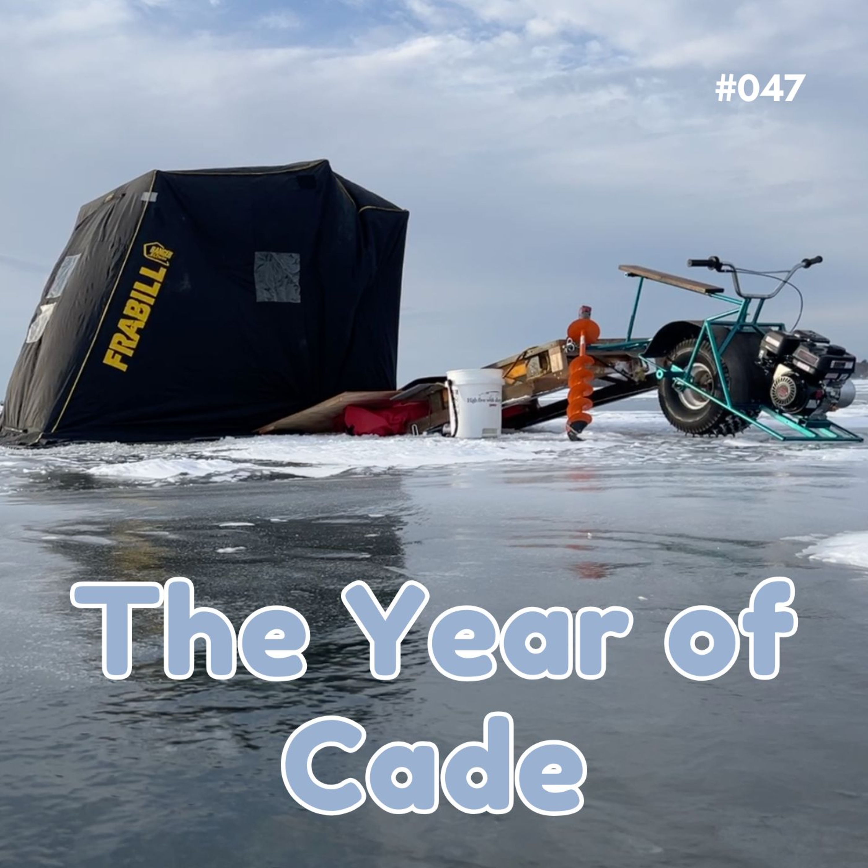 #047 The Year of Cade episode artwork