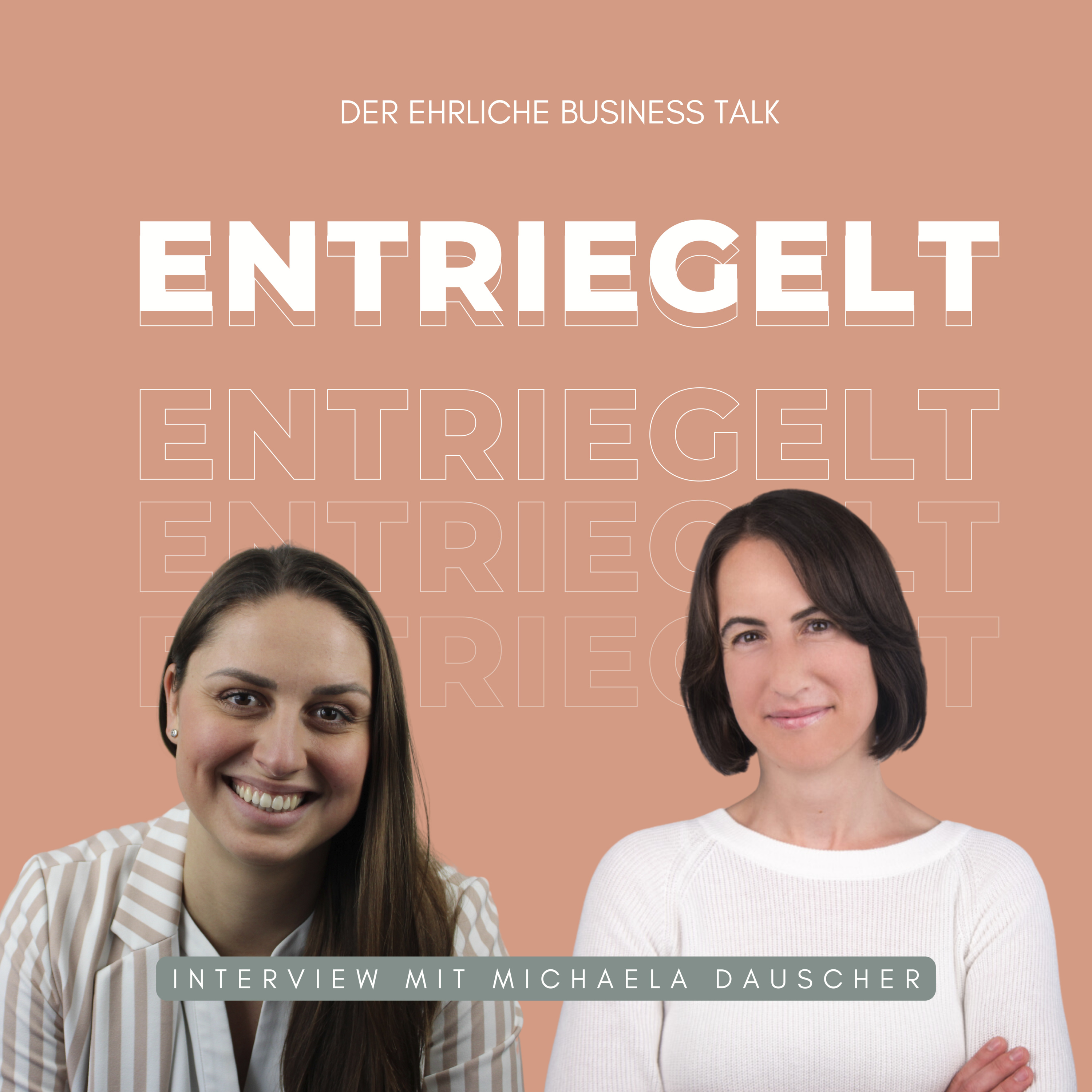 ENTRIEGELT - Der inspirierende Business Talk für Selbstständige