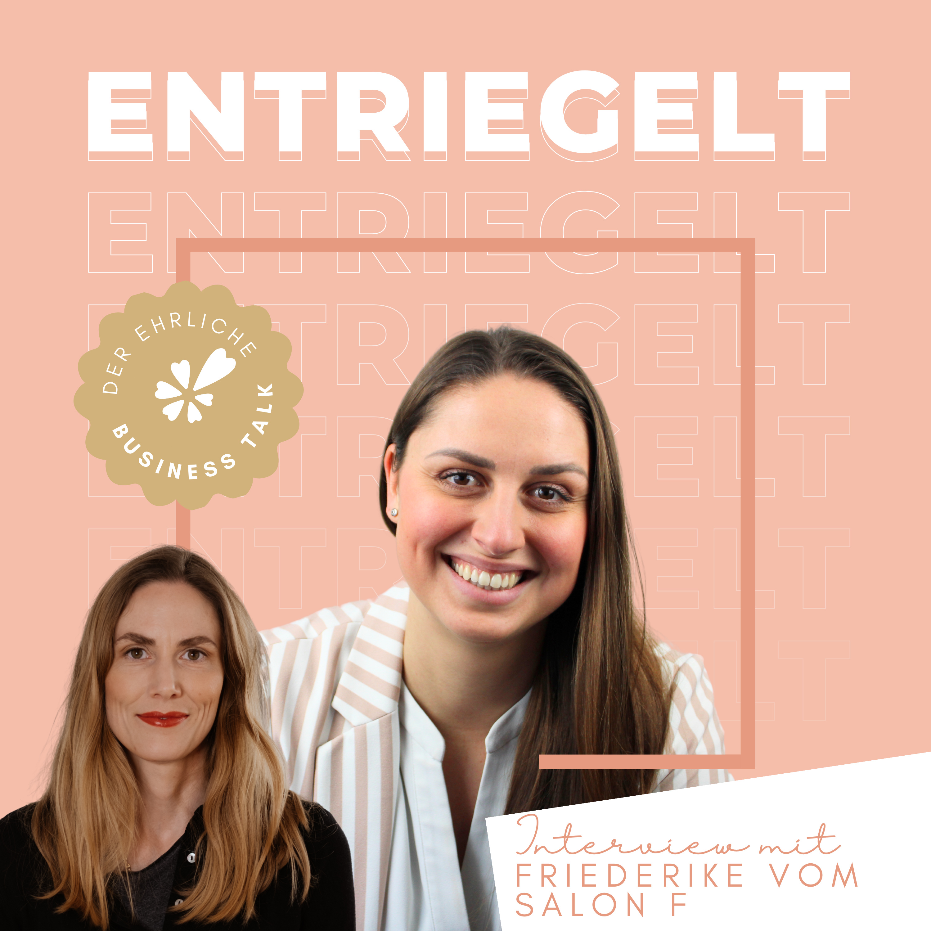 ENTRIEGELT - Der inspirierende Business Talk für Selbstständige