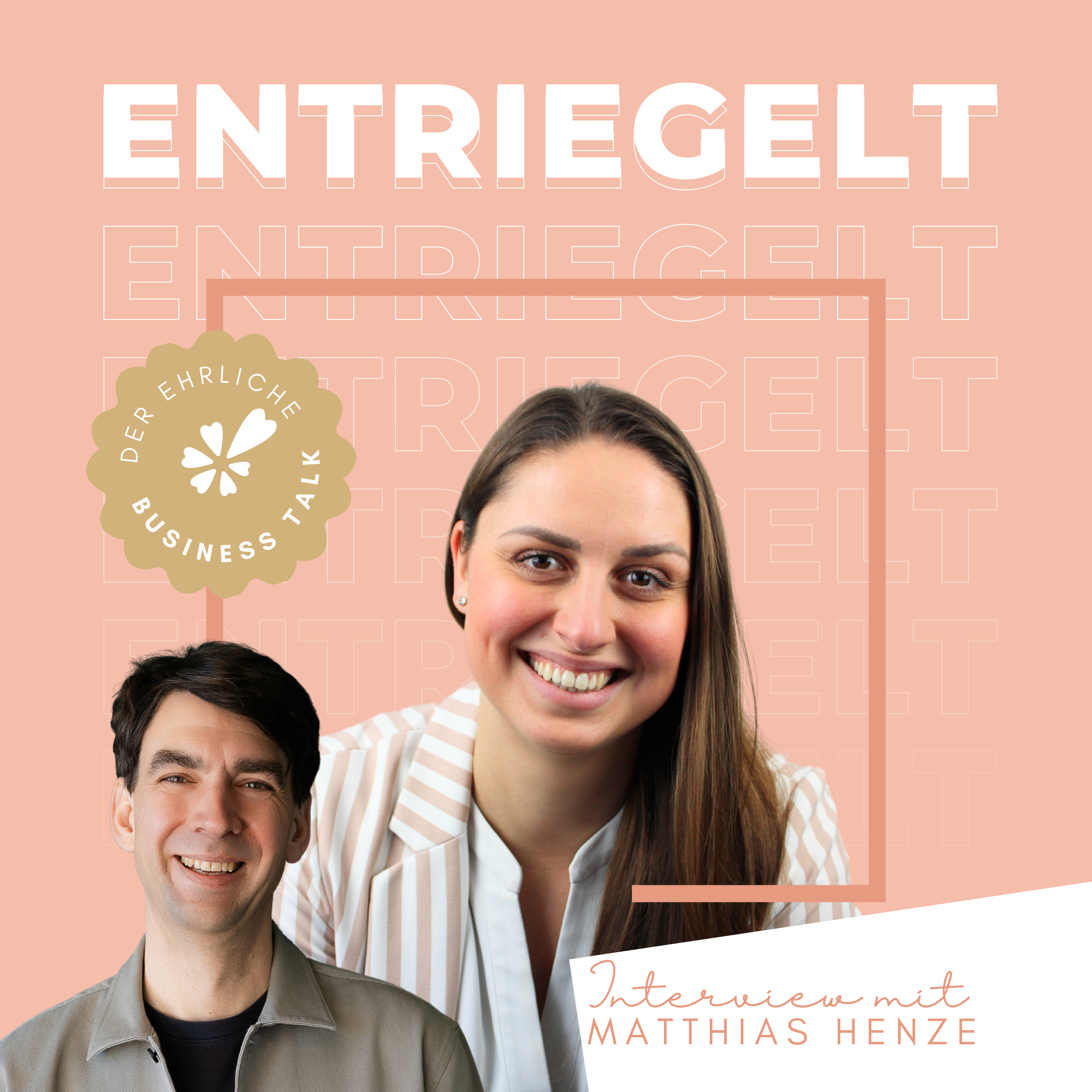 ENTRIEGELT - Der inspirierende Business Talk für Selbstständige