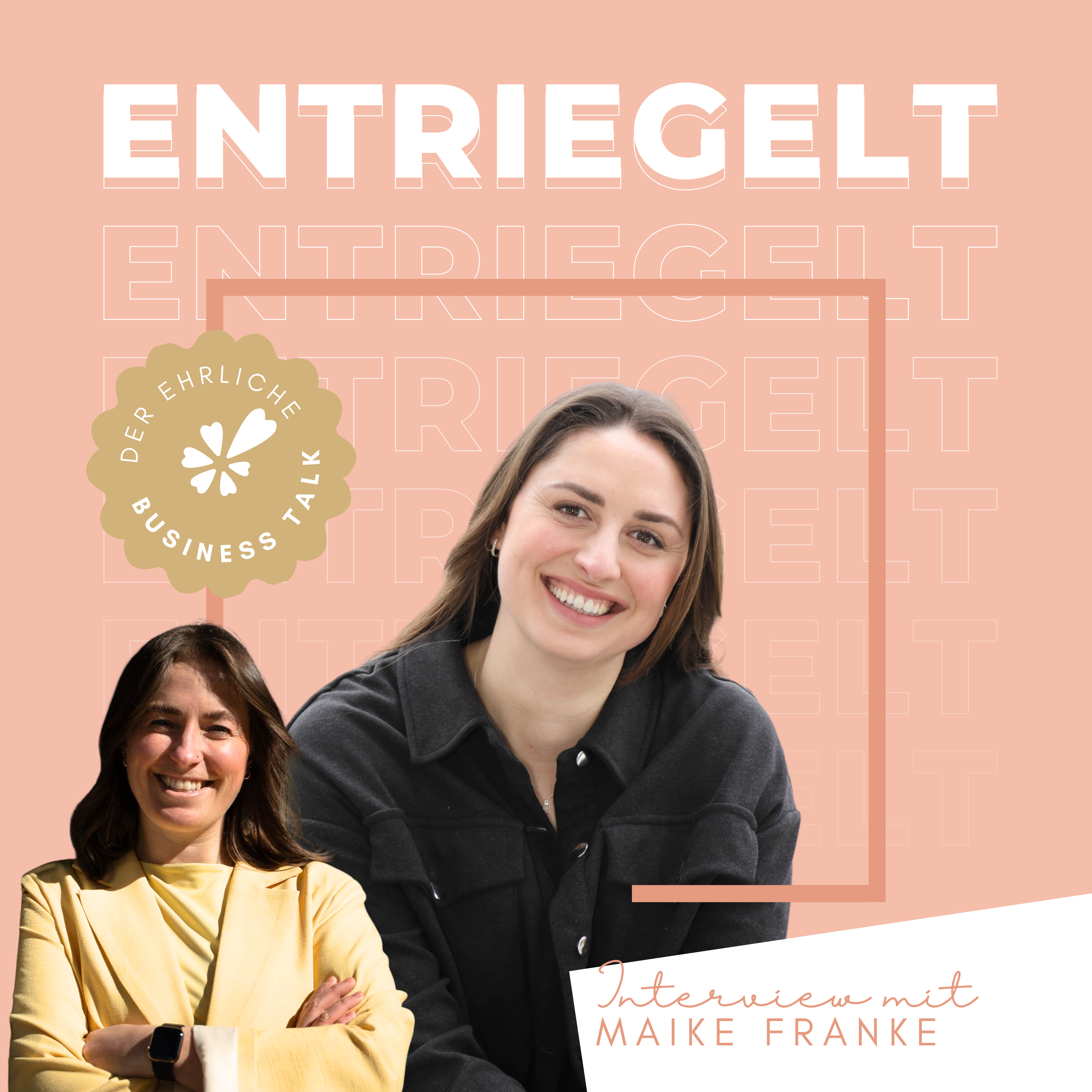 ENTRIEGELT - Der inspirierende Business Talk für Selbstständige
