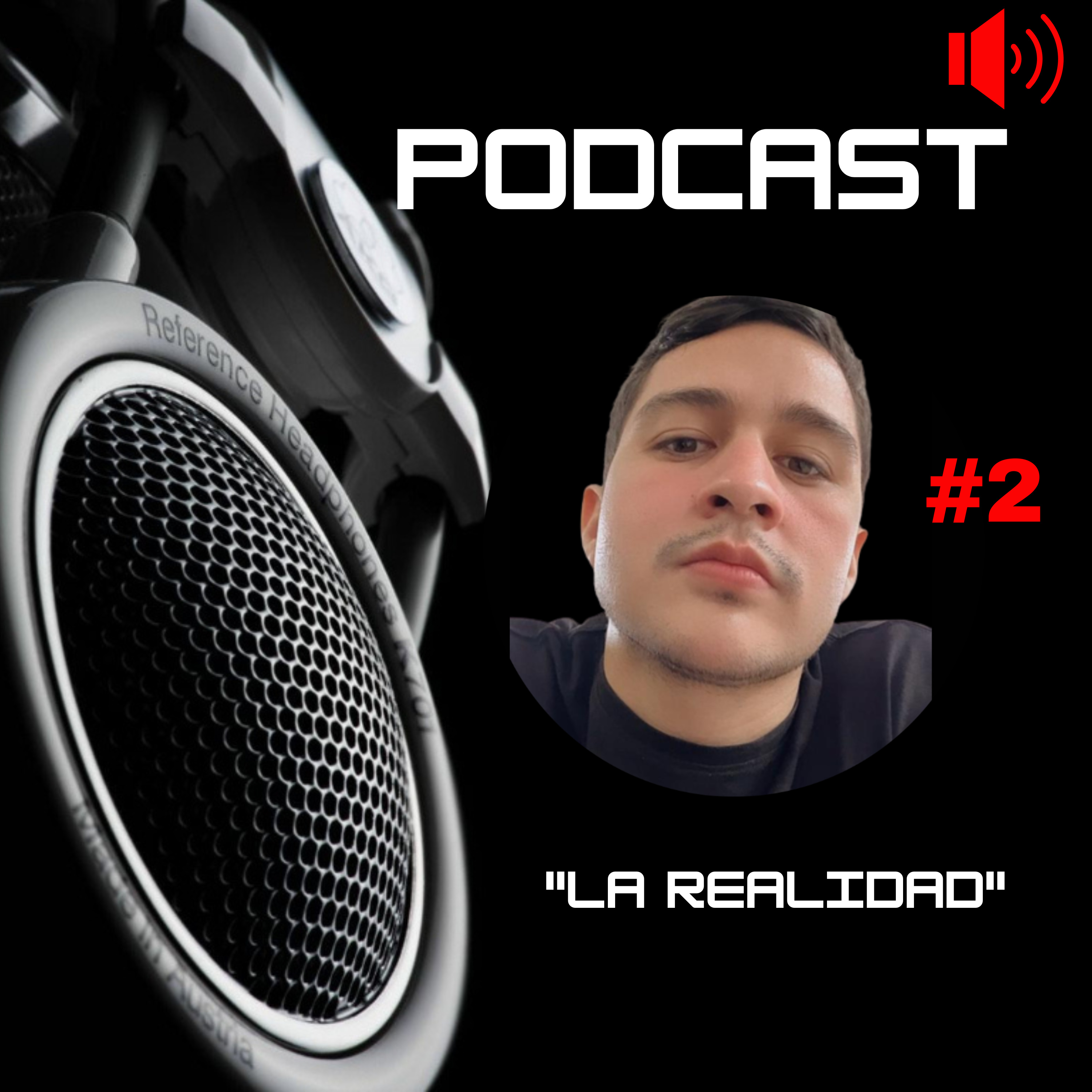 Episodio #2 - "La realidad" episode artwork