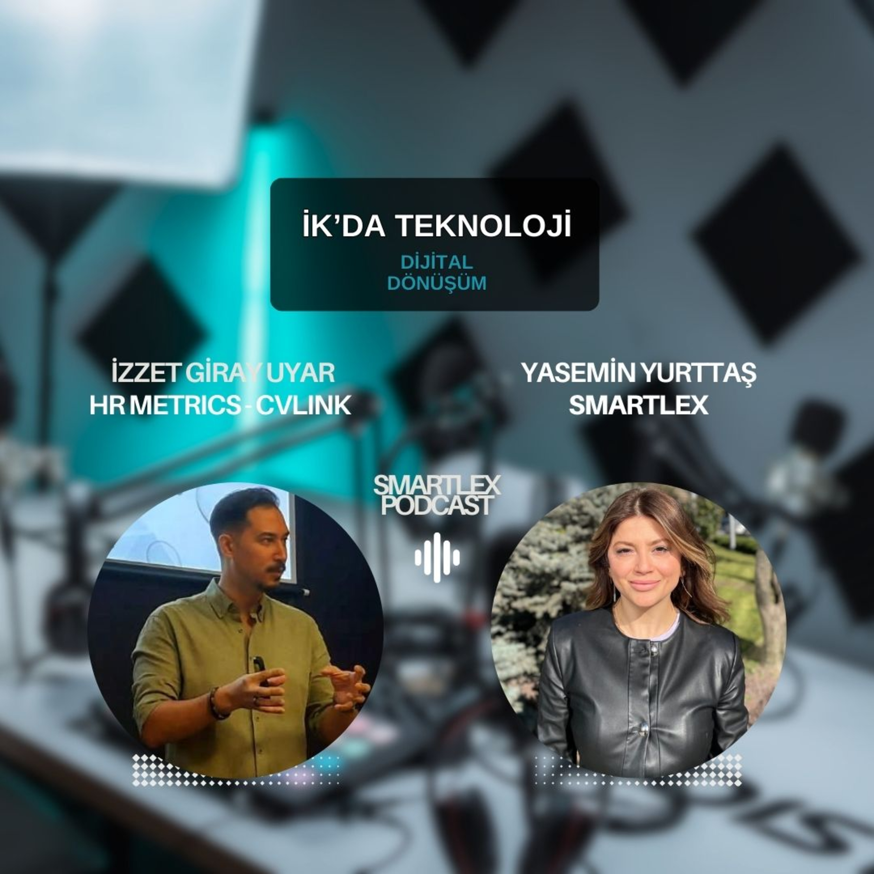 SMARTLEX PODCAST by YASEMİN YURTTAŞ