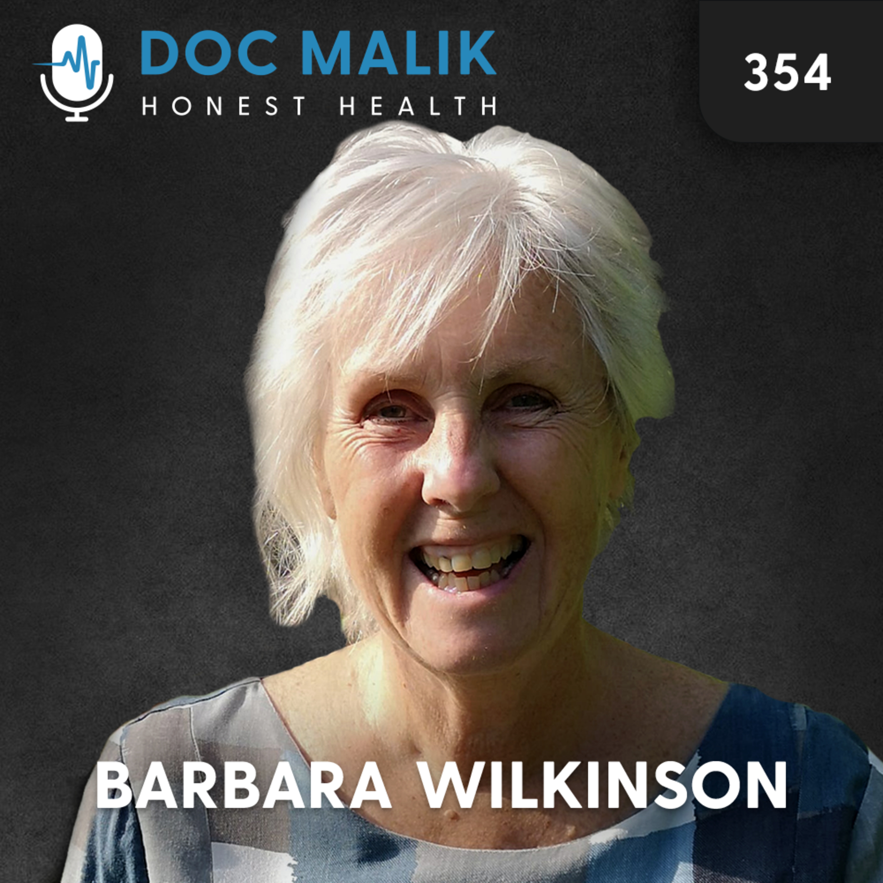 #354 - Common Plants, Uncommon Cures: Herbal Wisdom with Barbara Wilkinson