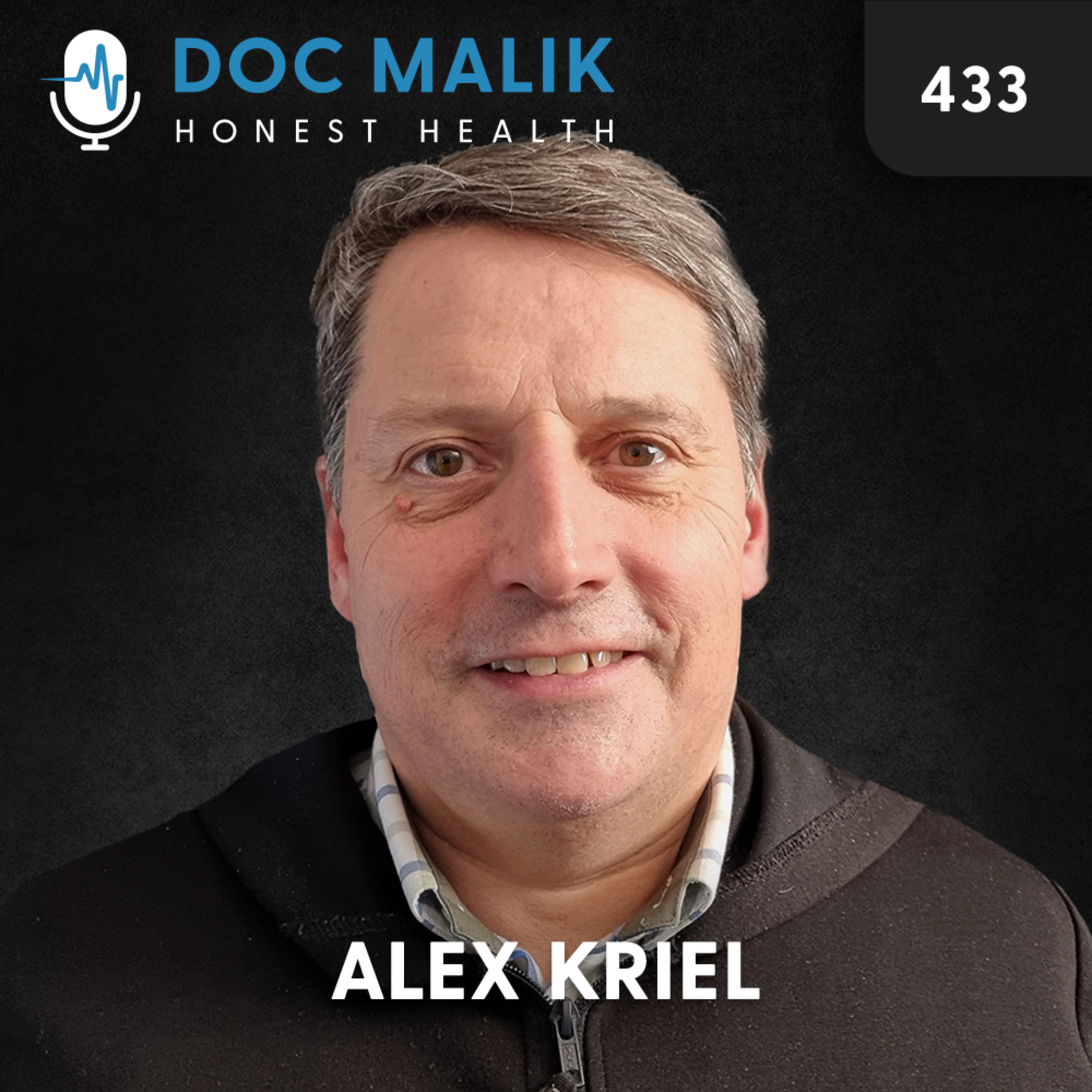 #433 Alex Kriel: Why the West Is Losing Its Way